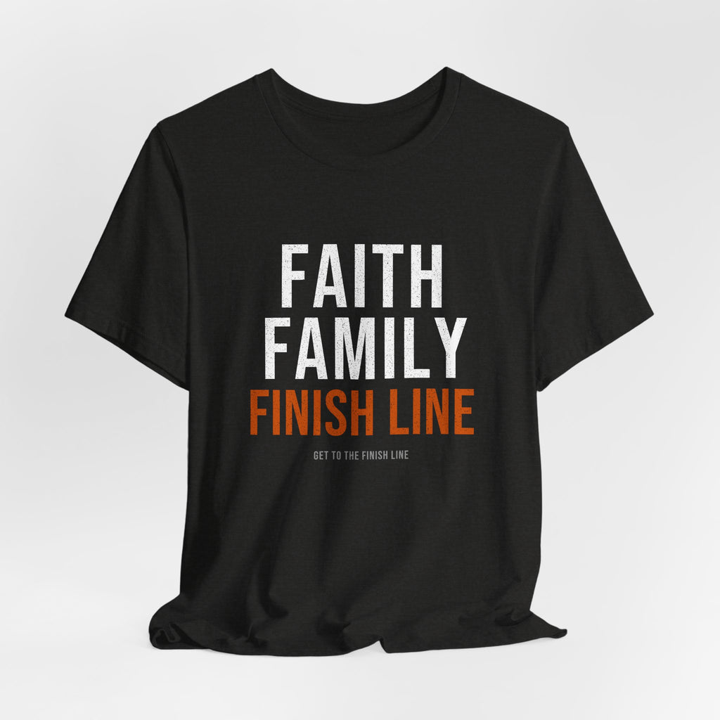 Faith Family Finish Line — Motivational T-Shirt — christian family values graphic tee by Get To The Finish Line (view 9)