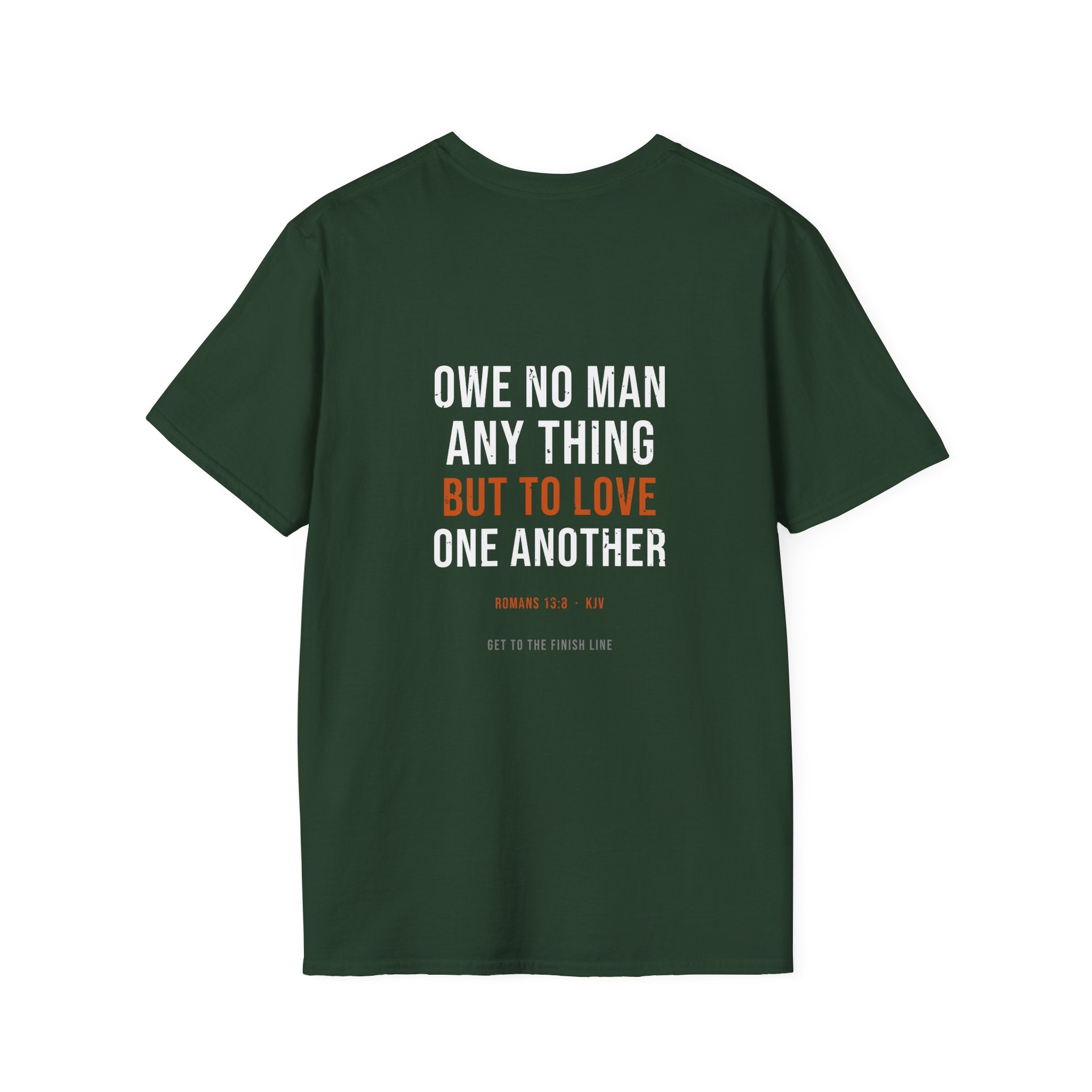 Owe No Man Any Thing Tee — Romans 13:8 KJV