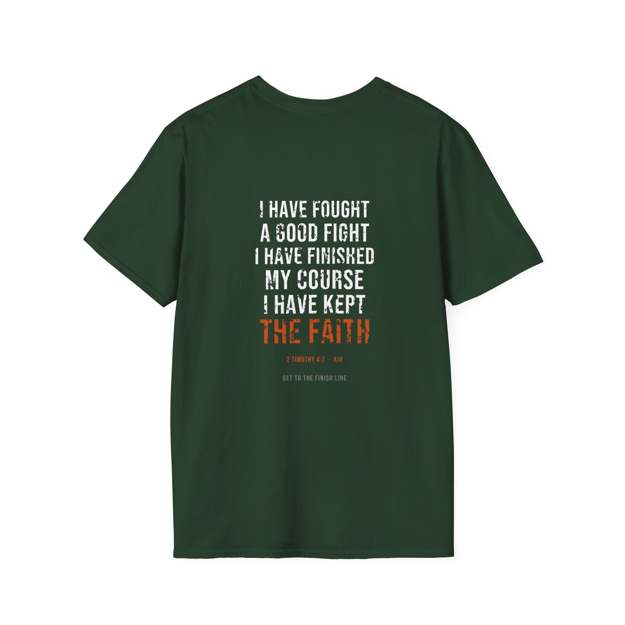 I Have Kept The Faith Tee — 2 Timothy 4:7 KJV — KJV Bible verse graphic tee by Get To The Finish Line (view 19)