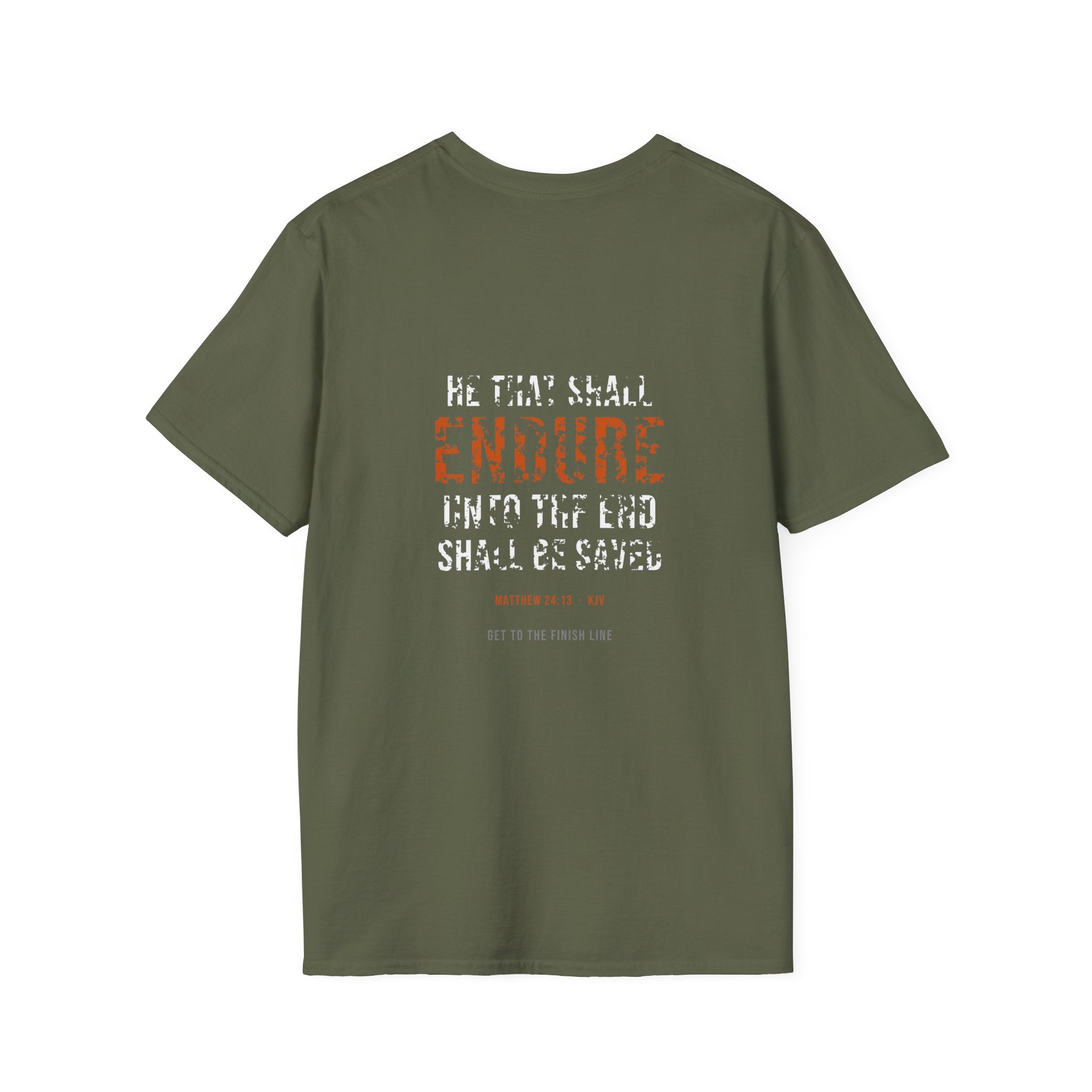 Endure Unto The End Tee — Matthew 24:13 KJV — KJV Bible verse graphic tee by Get To The Finish Line (view 16)