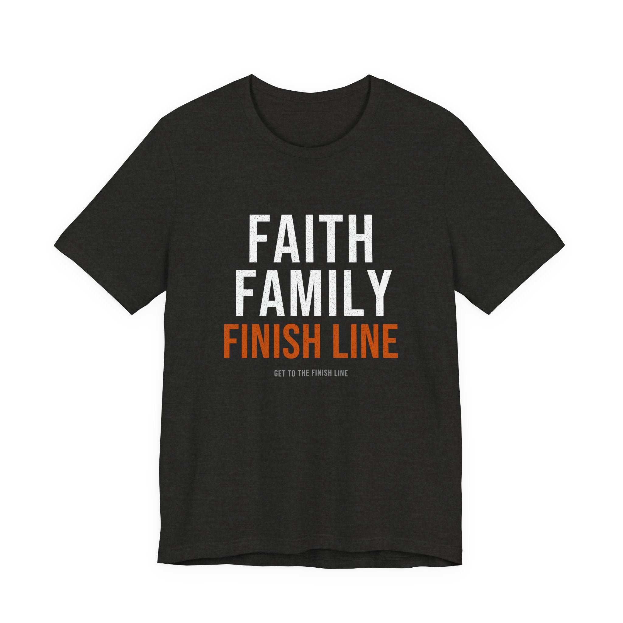 Faith Family Finish Line — Motivational T-Shirt — christian family values graphic tee by Get To The Finish Line (view 2)