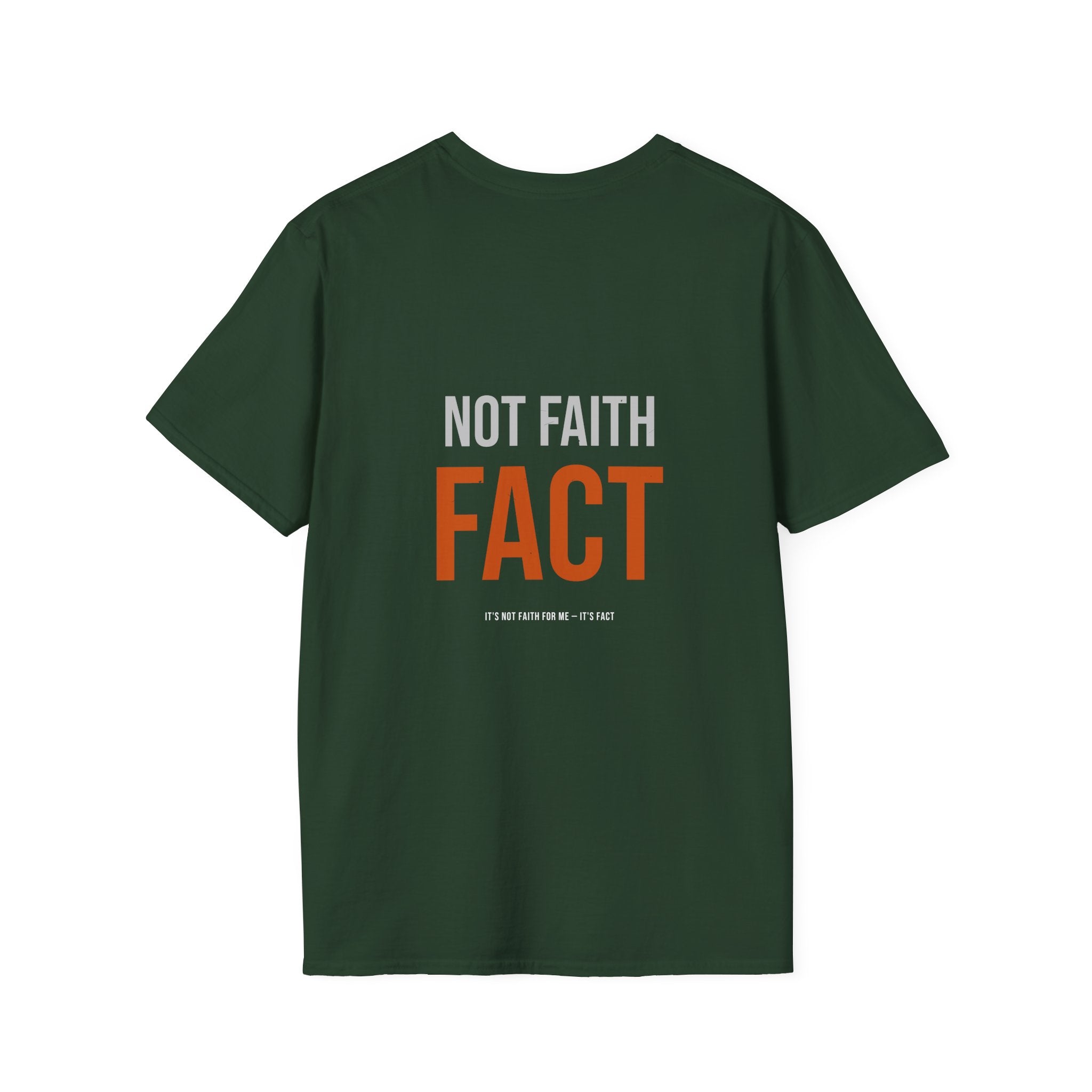 It's Not Faith It's Fact Tee — Statement