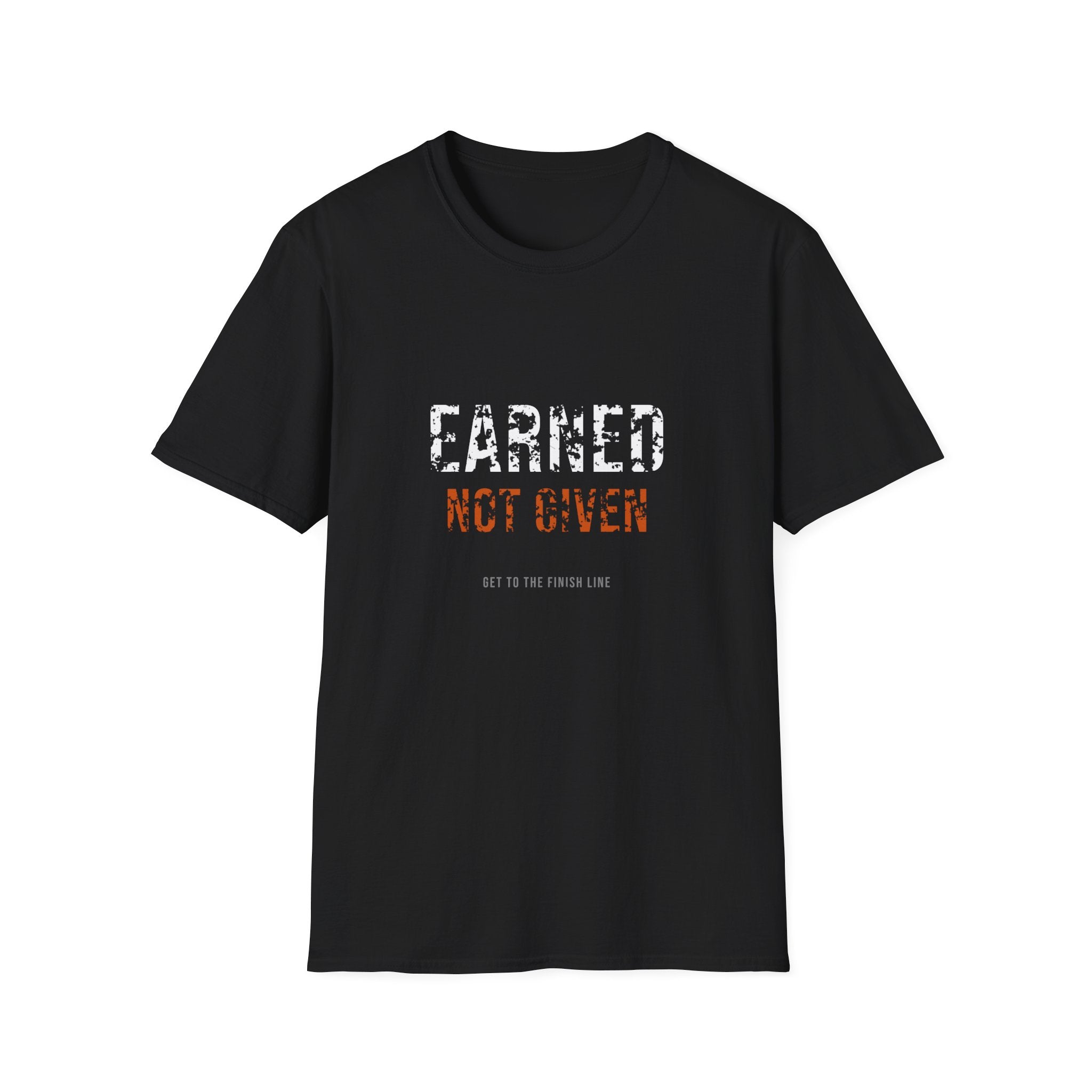 Earned Not Given Tee — motivational graphic tee by Get To The Finish Line (view 9)