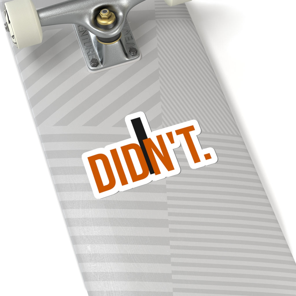 I Didn't Sticker