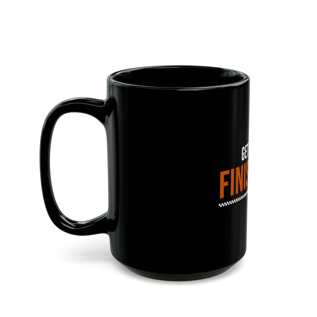 Get to the Finish Line — Motivational Coffee Mug — motivational perseverance coffee mug by Get To The Finish Line (view 7)