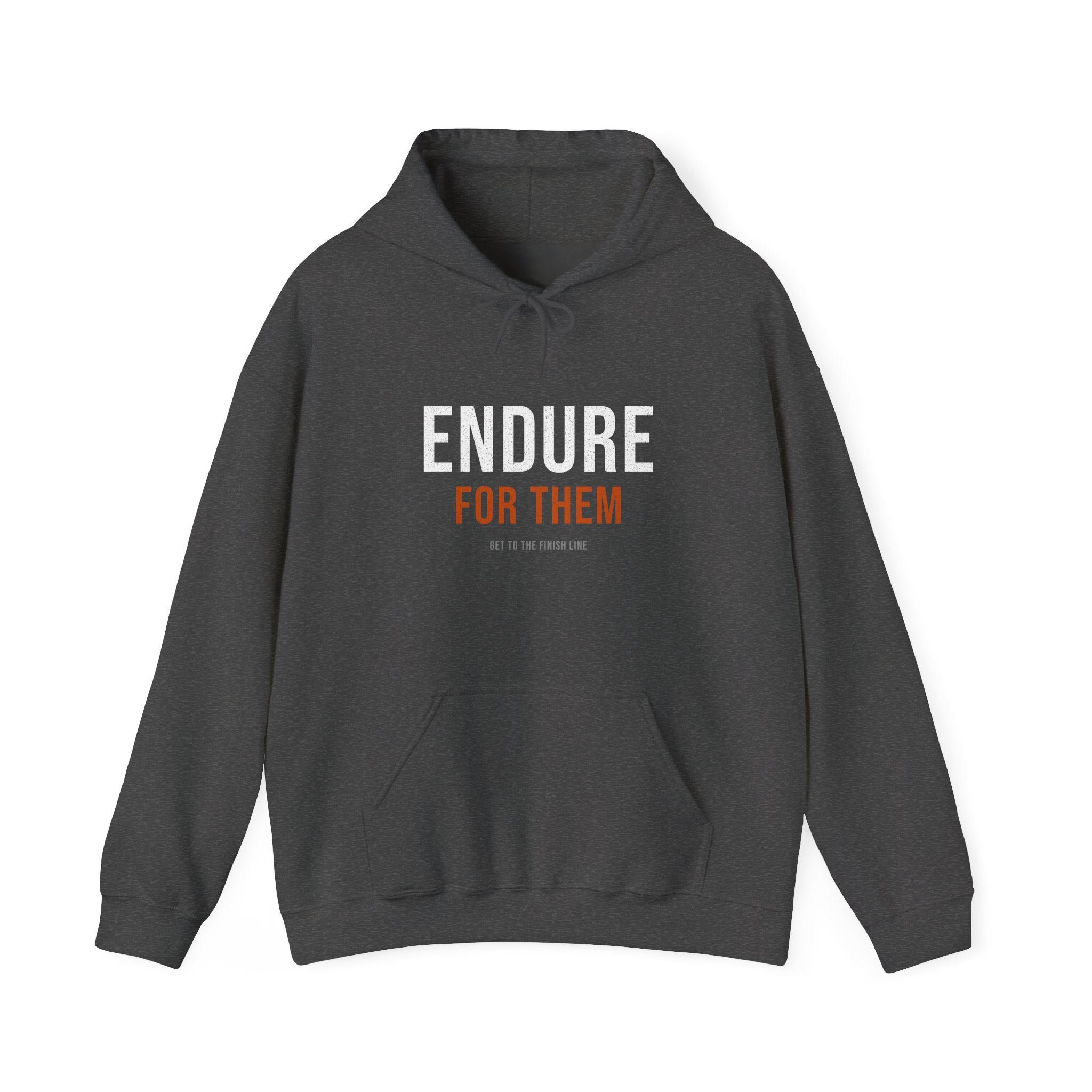 Endure For Them — Motivational Hoodie — motivational fatherhood graphic hoodie by Get To The Finish Line (view 2)