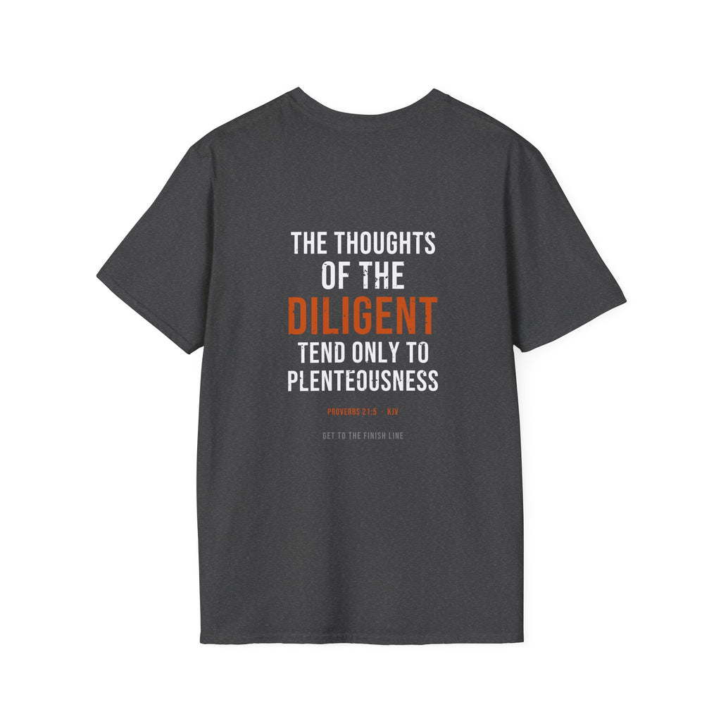 Thoughts Of The Diligent Tee — Proverbs 21:5 KJV