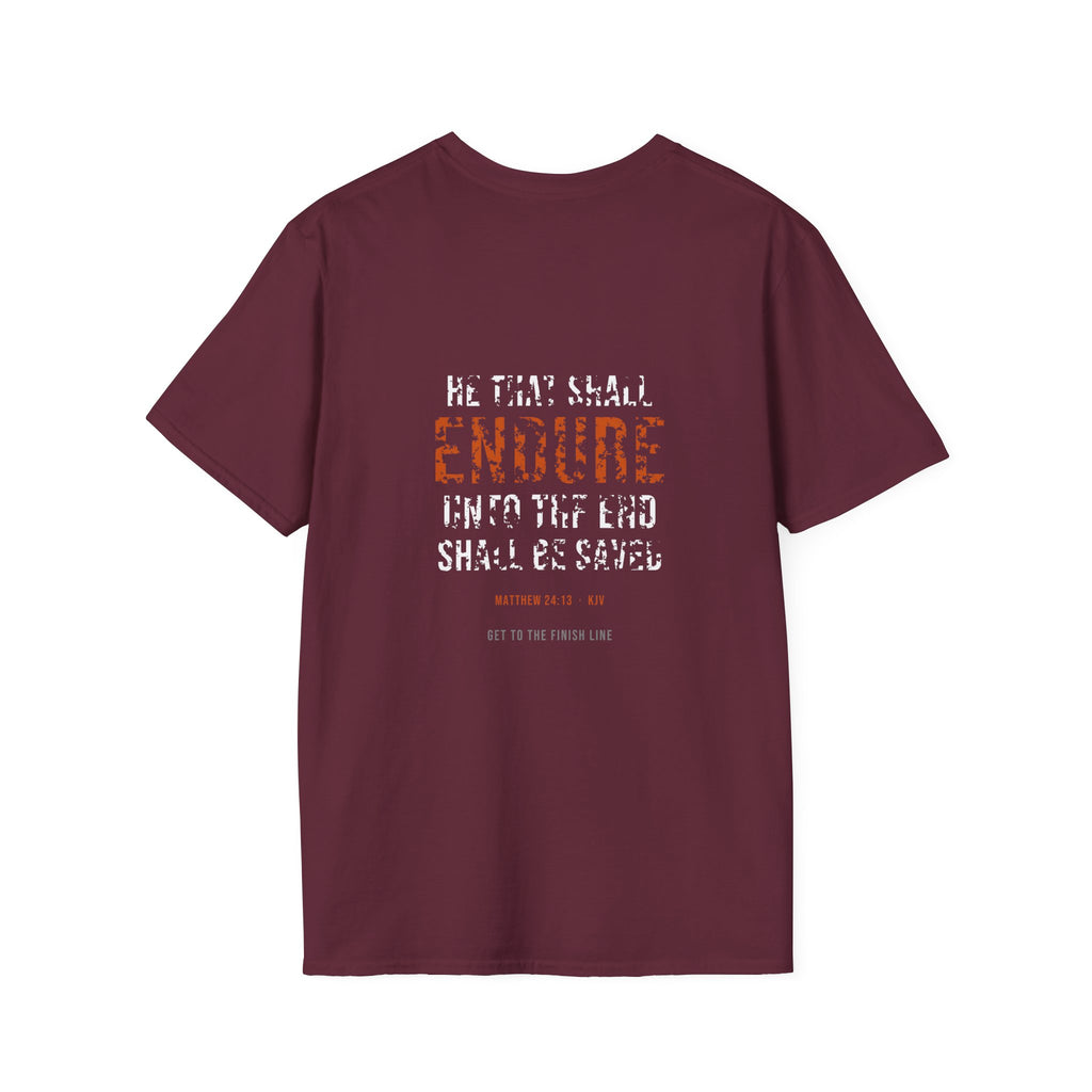 Endure Unto The End Tee — Matthew 24:13 KJV — KJV Bible verse graphic tee by Get To The Finish Line (view 13)