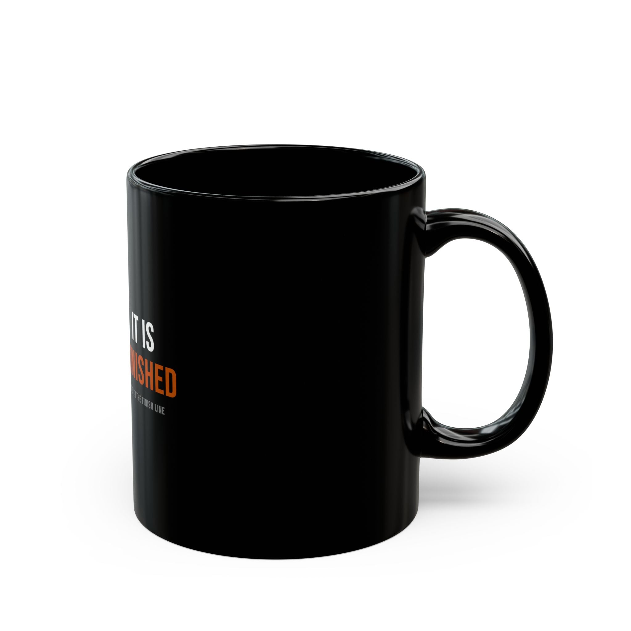 It Is Finished Mug — White/Orange — christian coffee mug by Get To The Finish Line (view 3)