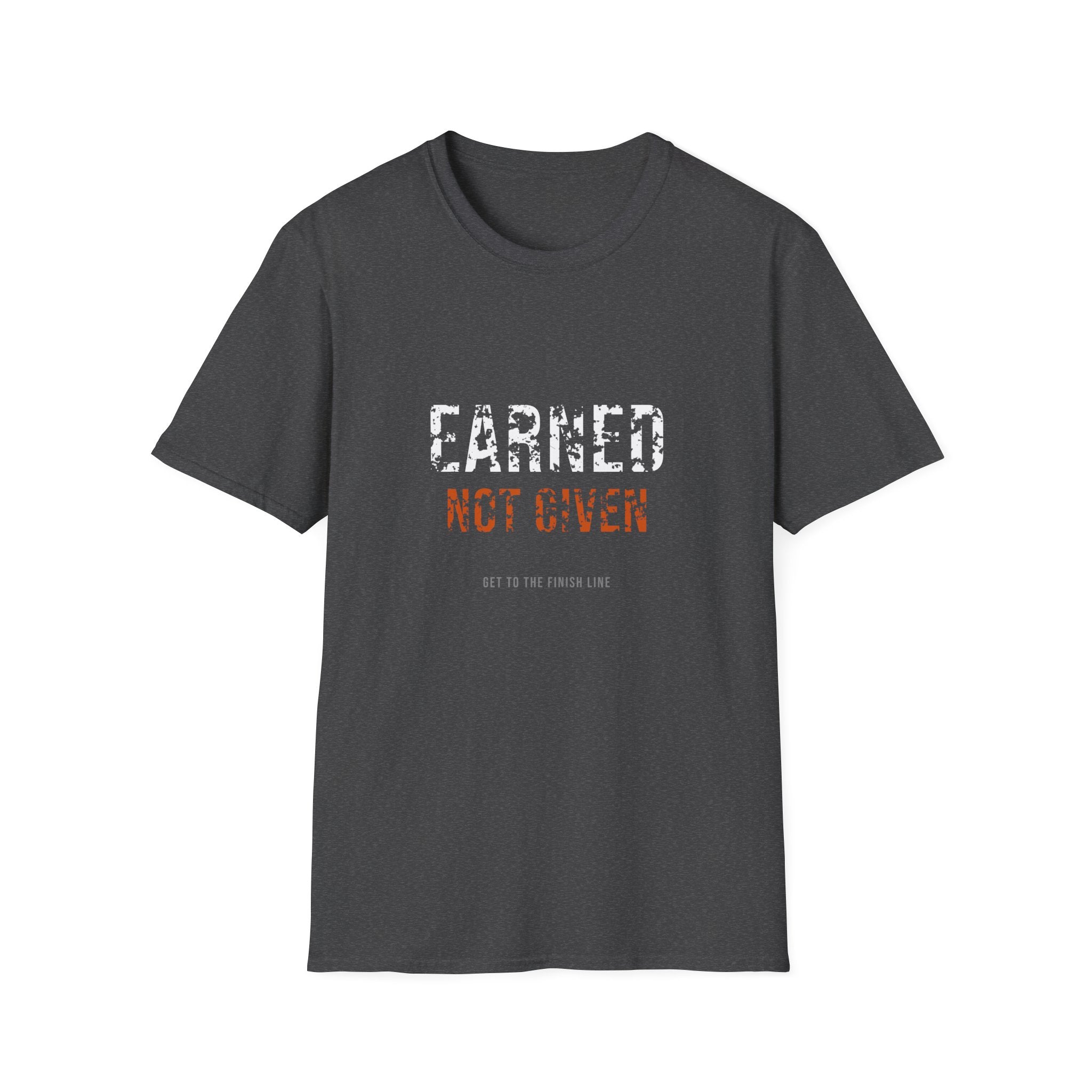 Earned Not Given Tee