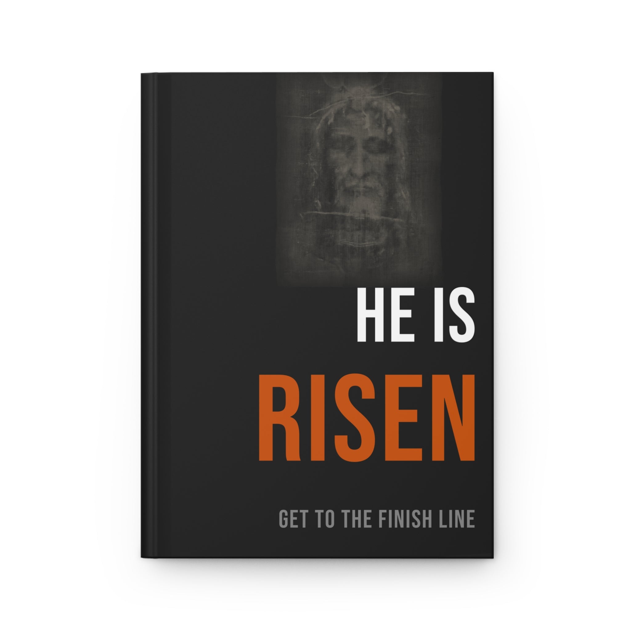 He Is Risen Journal — White/Orange — christian resurrection hardcover journal by Get To The Finish Line