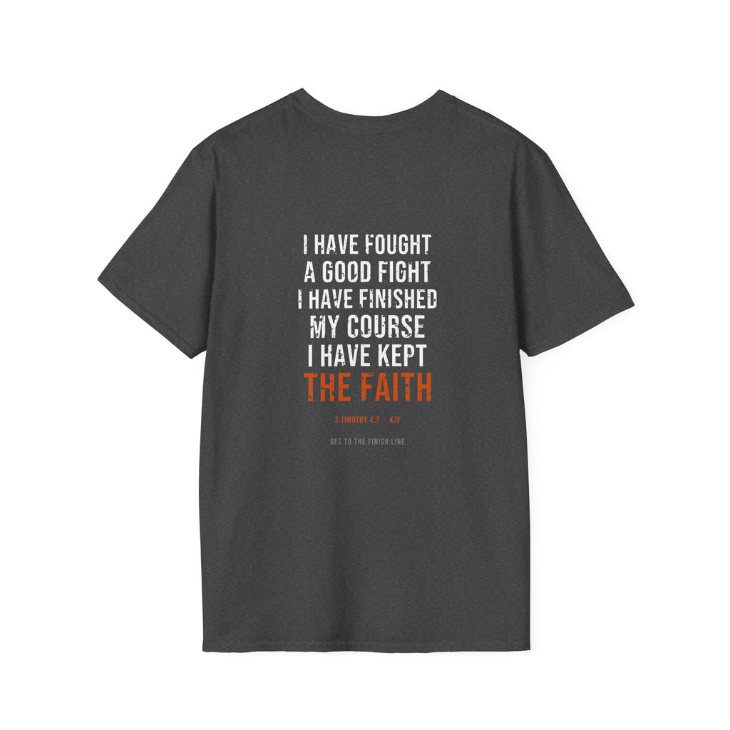 I Have Kept The Faith Tee — 2 Timothy 4:7 KJV
