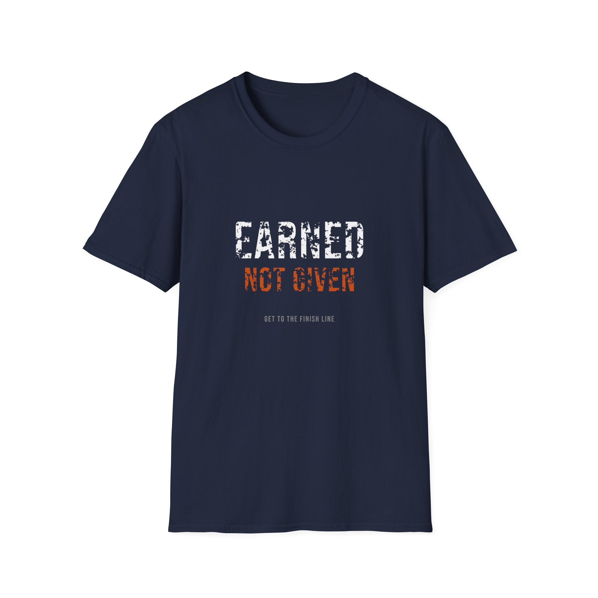 Earned Not Given Tee