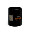 It Is Finished Mug — White/Orange — christian coffee mug by Get To The Finish Line