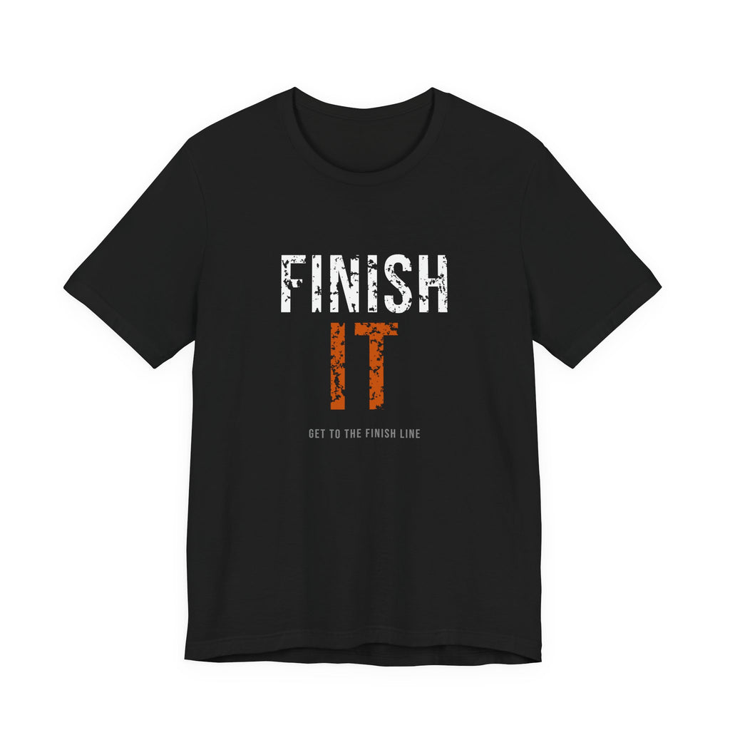 Finish It Tee — White/Orange — distressed motivational graphic tee by Get To The Finish Line