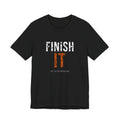 Finish It Tee — White/Orange — distressed motivational graphic tee by Get To The Finish Line