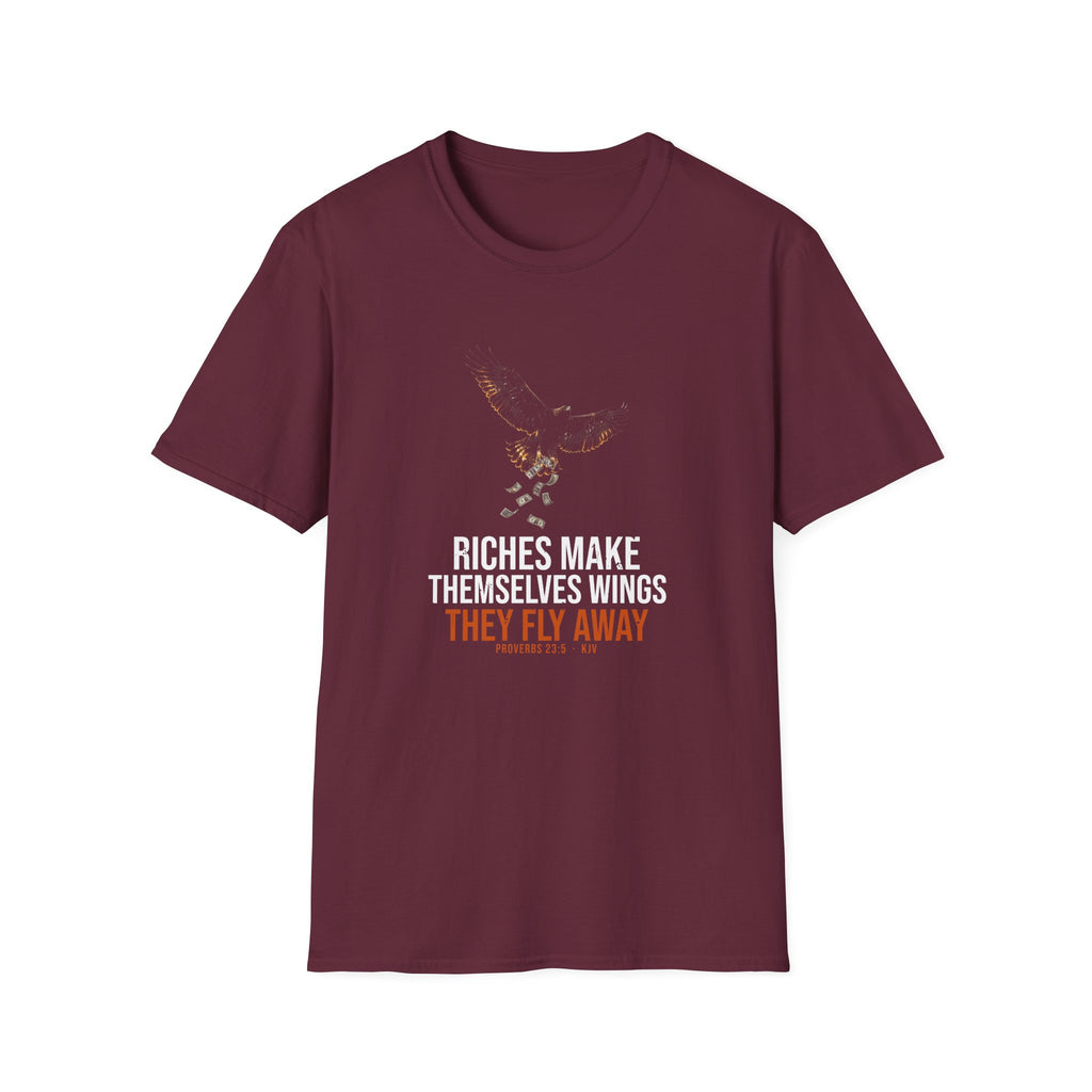 Riches Fly Away Tee — Proverbs 23:5 KJV