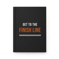 Get to the Finish Line — Hardcover Journal — motivational perseverance hardcover journal by Get To The Finish Line