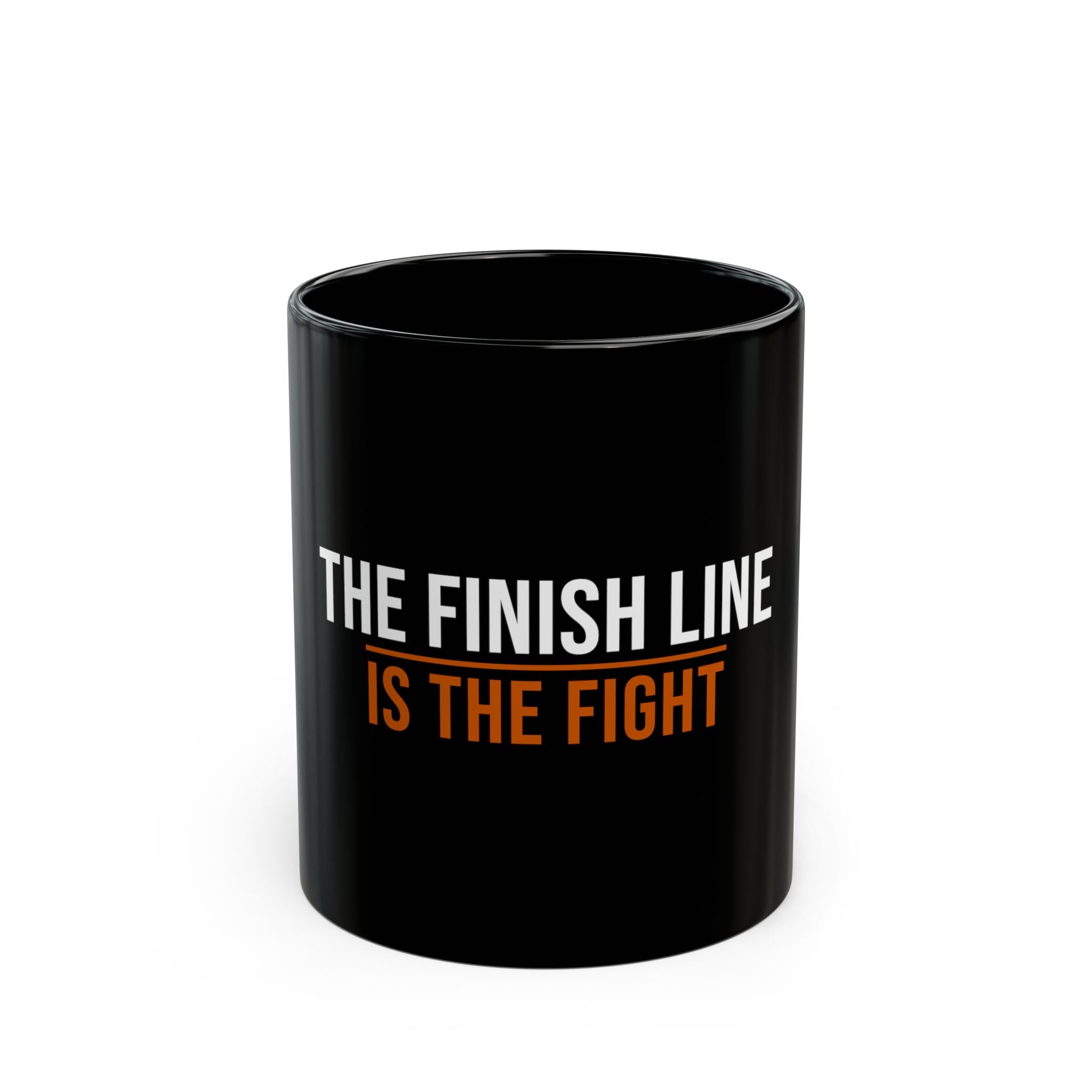 The Finish Line Is the Fight — Motivational Coffee Mug — motivational endurance coffee mug by Get To The Finish Line