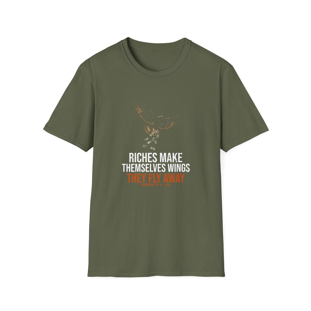 Riches Fly Away Tee — Proverbs 23:5 KJV