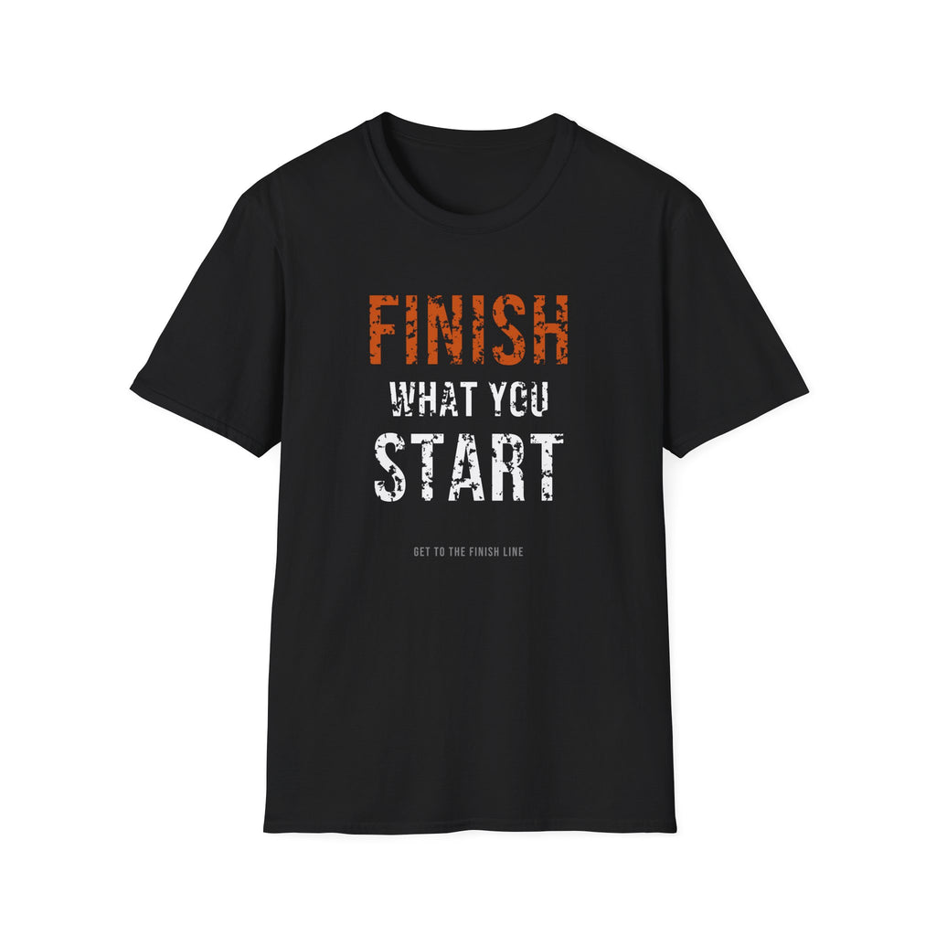 Finish What You Start Tee — motivational graphic tee by Get To The Finish Line (view 9)