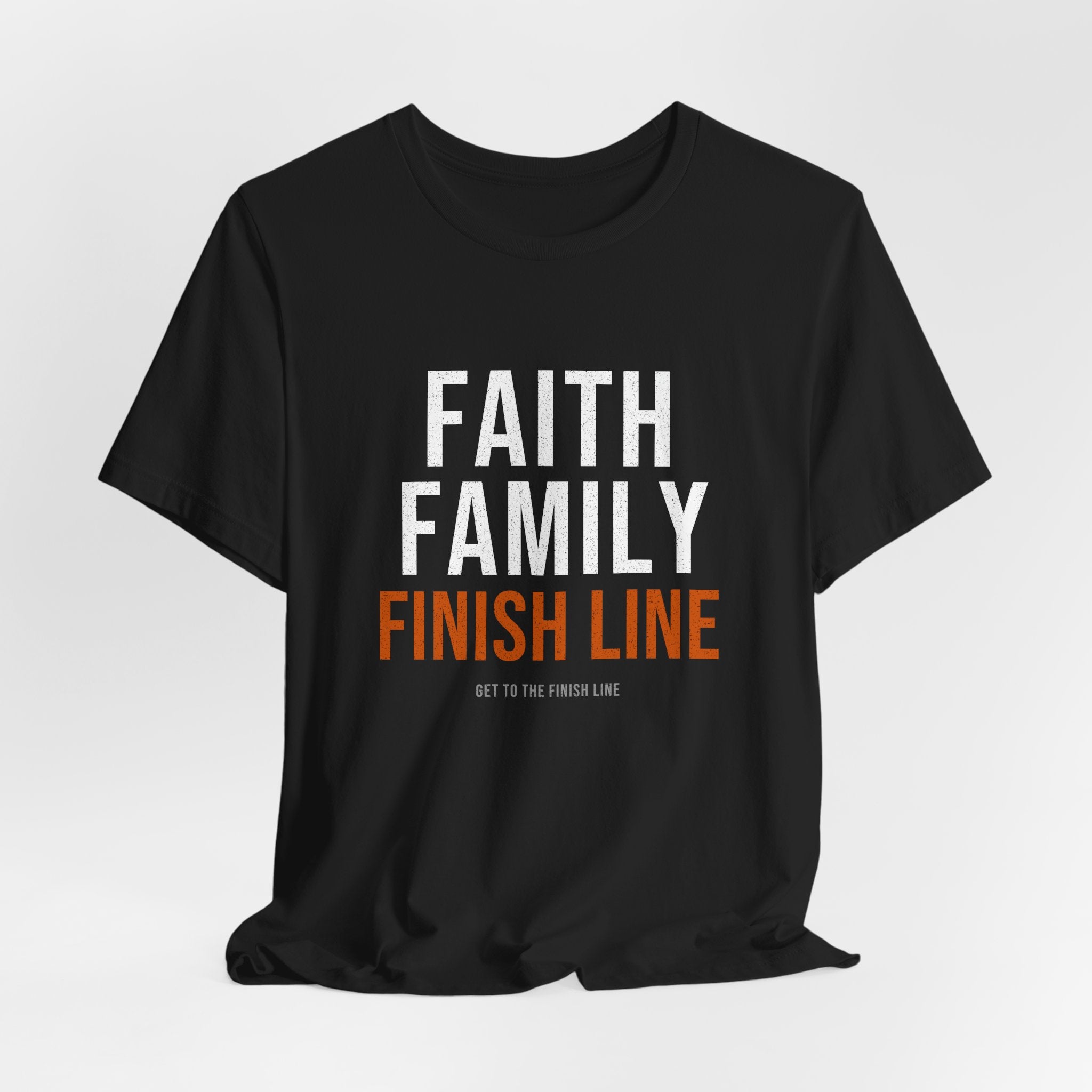 Faith Family Finish Line — Motivational T-Shirt — christian family values graphic tee by Get To The Finish Line (view 6)