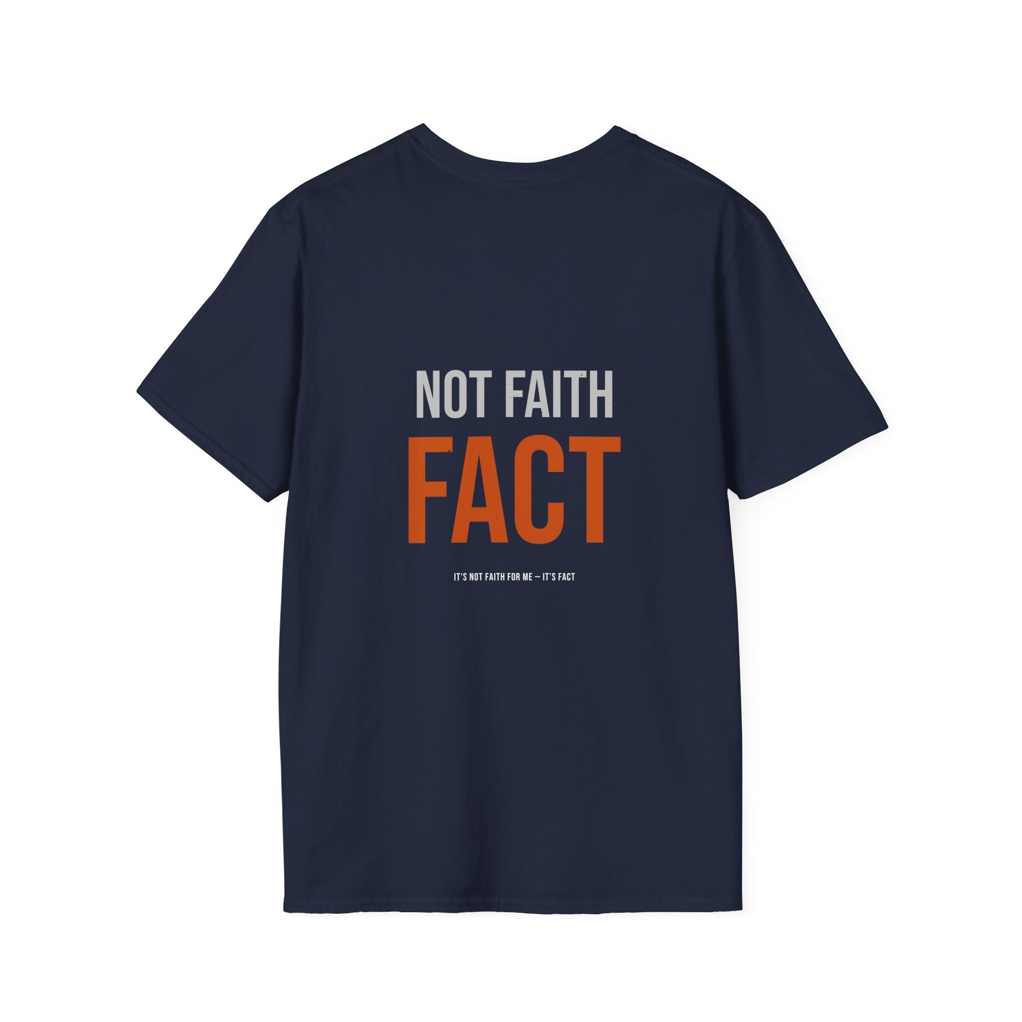 It's Not Faith It's Fact Tee — Stacked