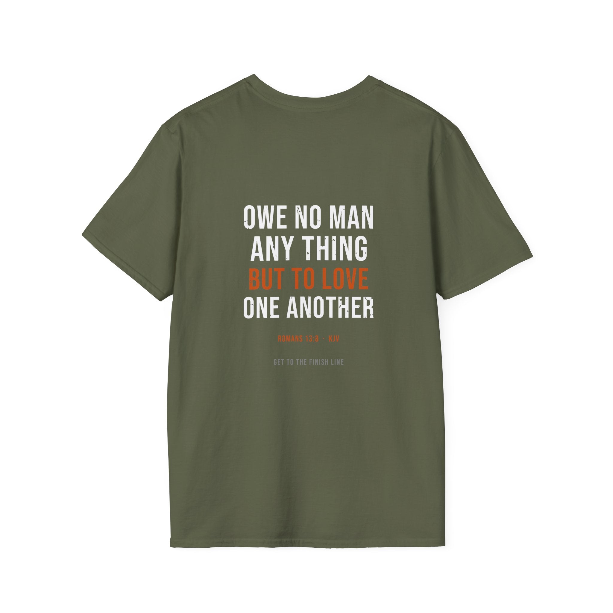 Owe No Man Any Thing Tee — Romans 13:8 KJV