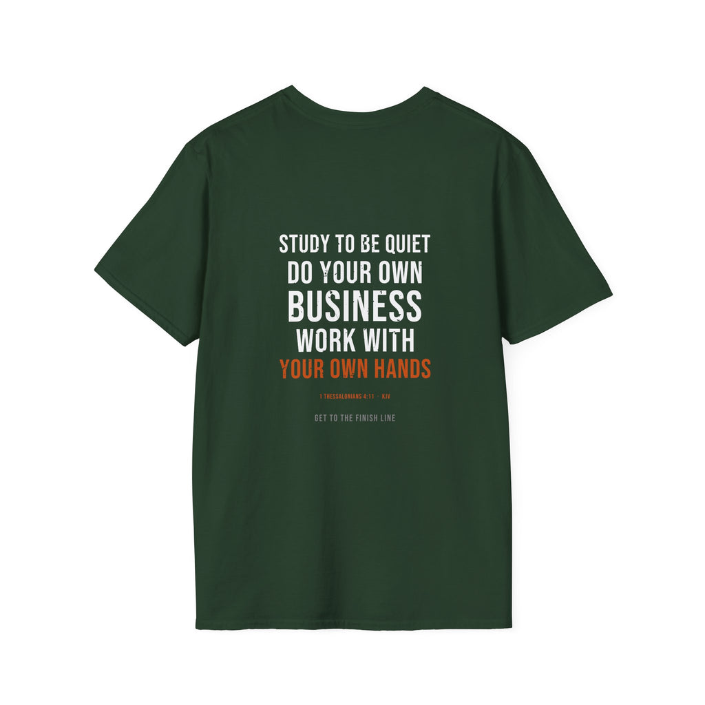 Work With Your Own Hands Tee — 1 Thessalonians 4:11 KJV — KJV Bible verse graphic tee by Get To The Finish Line (view 19)