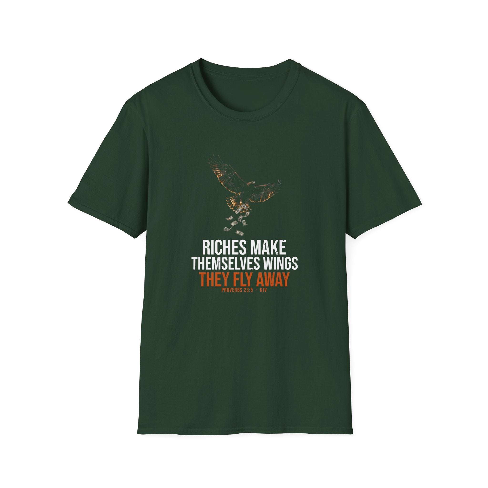 Riches Fly Away Tee — Proverbs 23:5 KJV