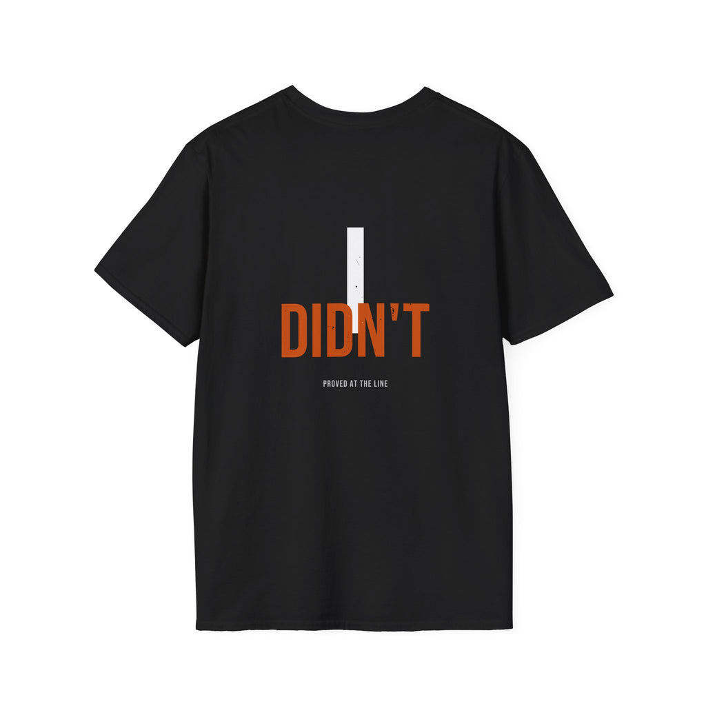 Prove You Didn't Quit Tee — Script Tension