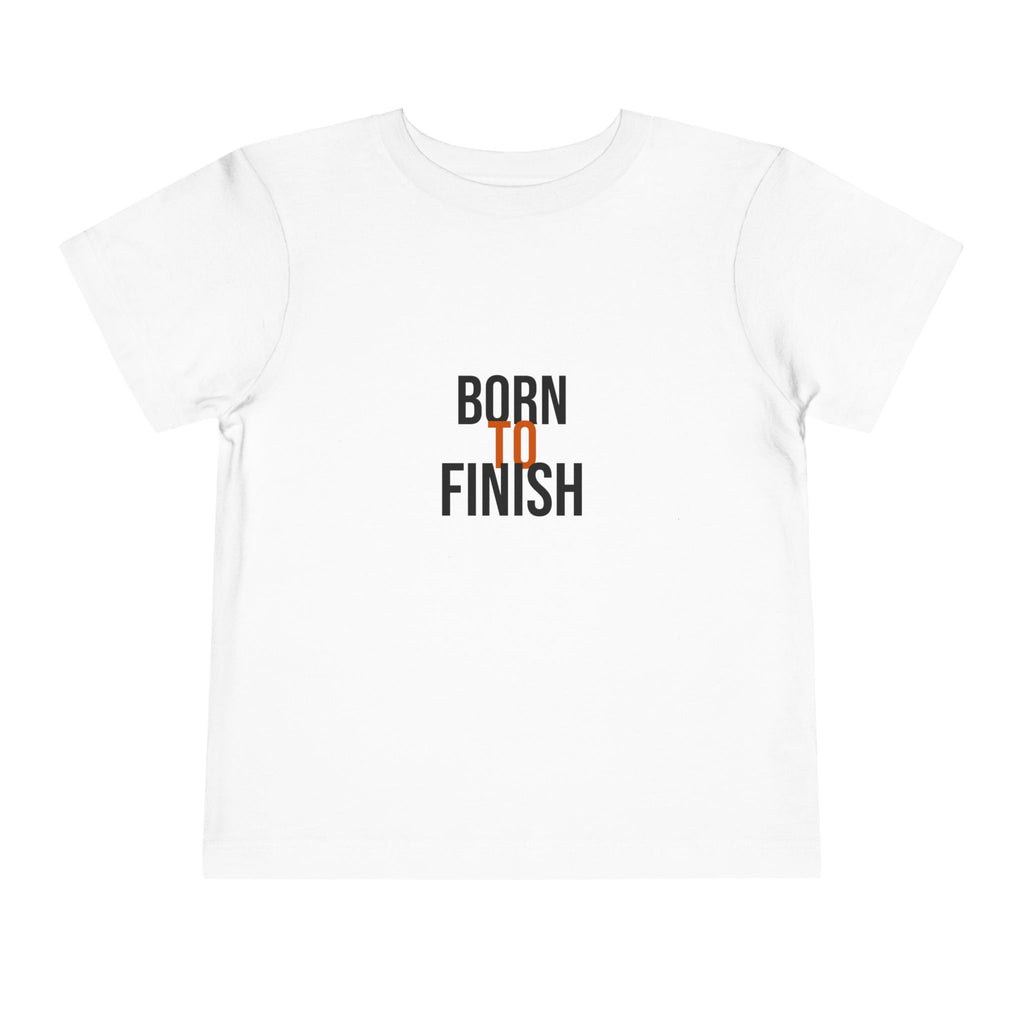 Born To Finish Toddler Tee — GTTFL Littles