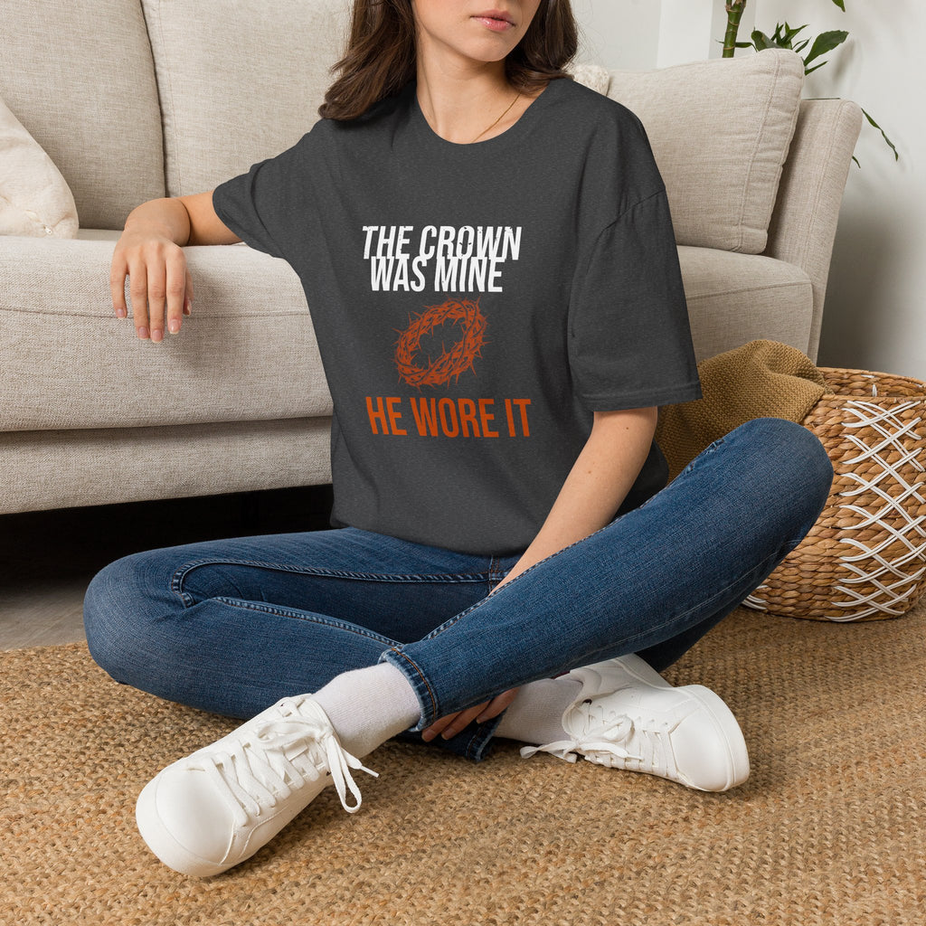 The Crown Was Mine Tee — He Wore It