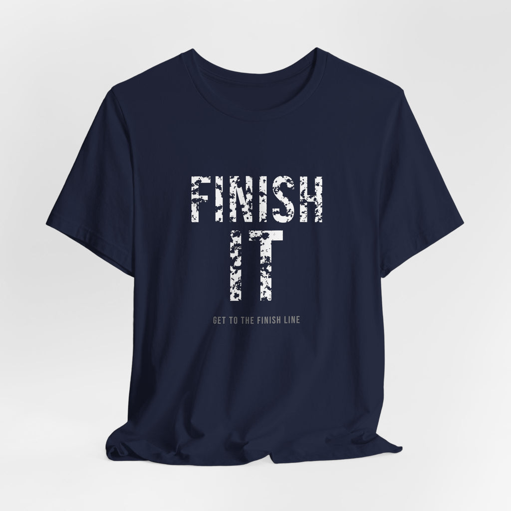 Finish It Tee — White — distressed motivational graphic tee by Get To The Finish Line (view 16)