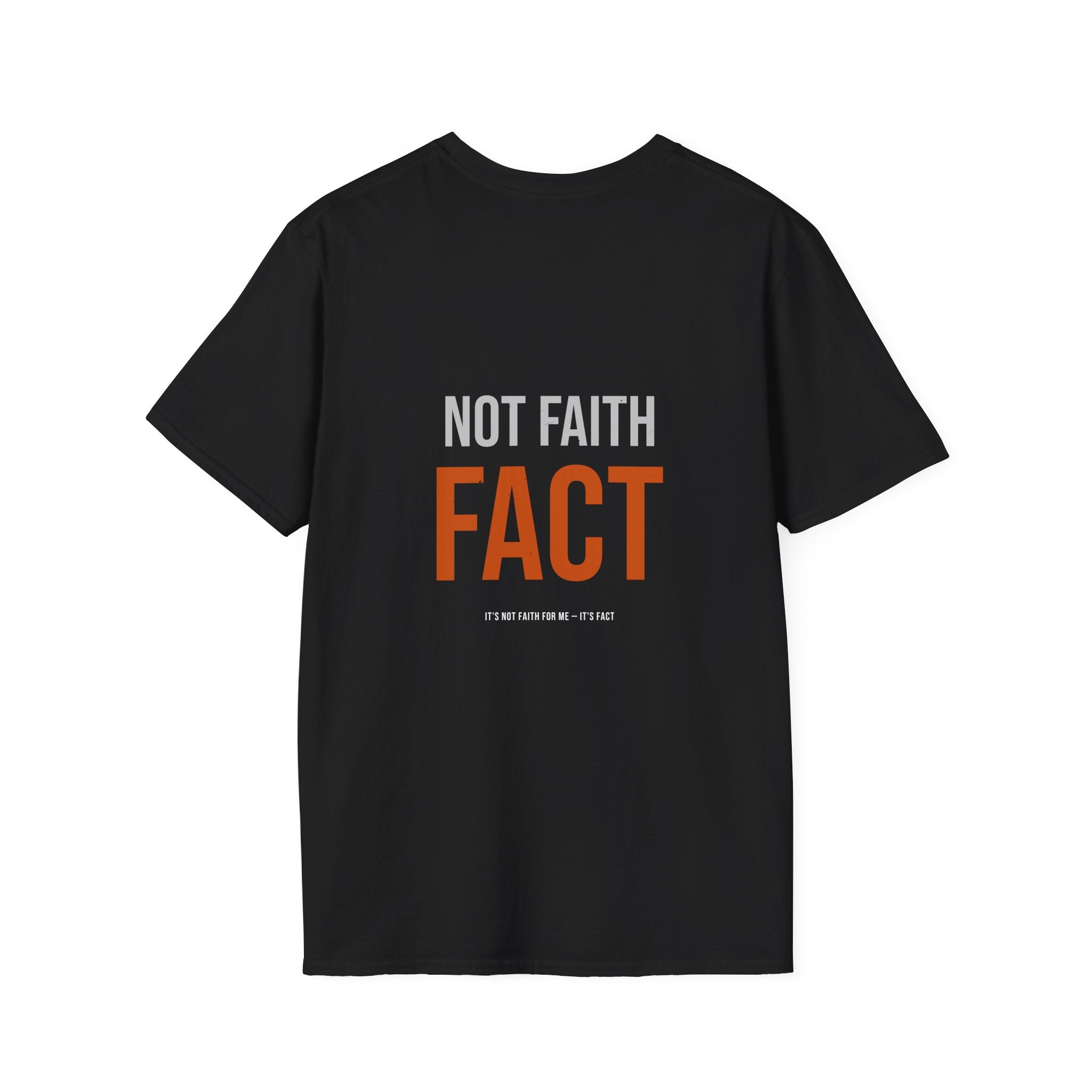 It's Not Faith It's Fact Tee — Stacked