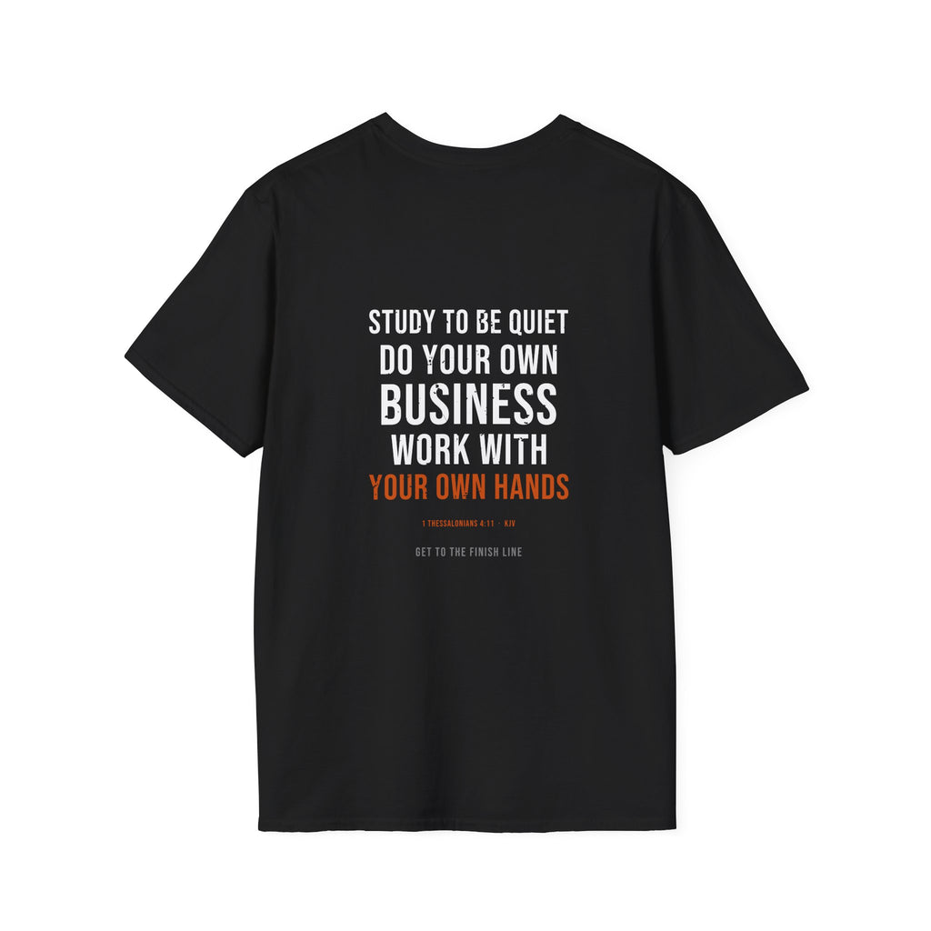 Work With Your Own Hands Tee — 1 Thessalonians 4:11 KJV — KJV Bible verse graphic tee by Get To The Finish Line (view 10)