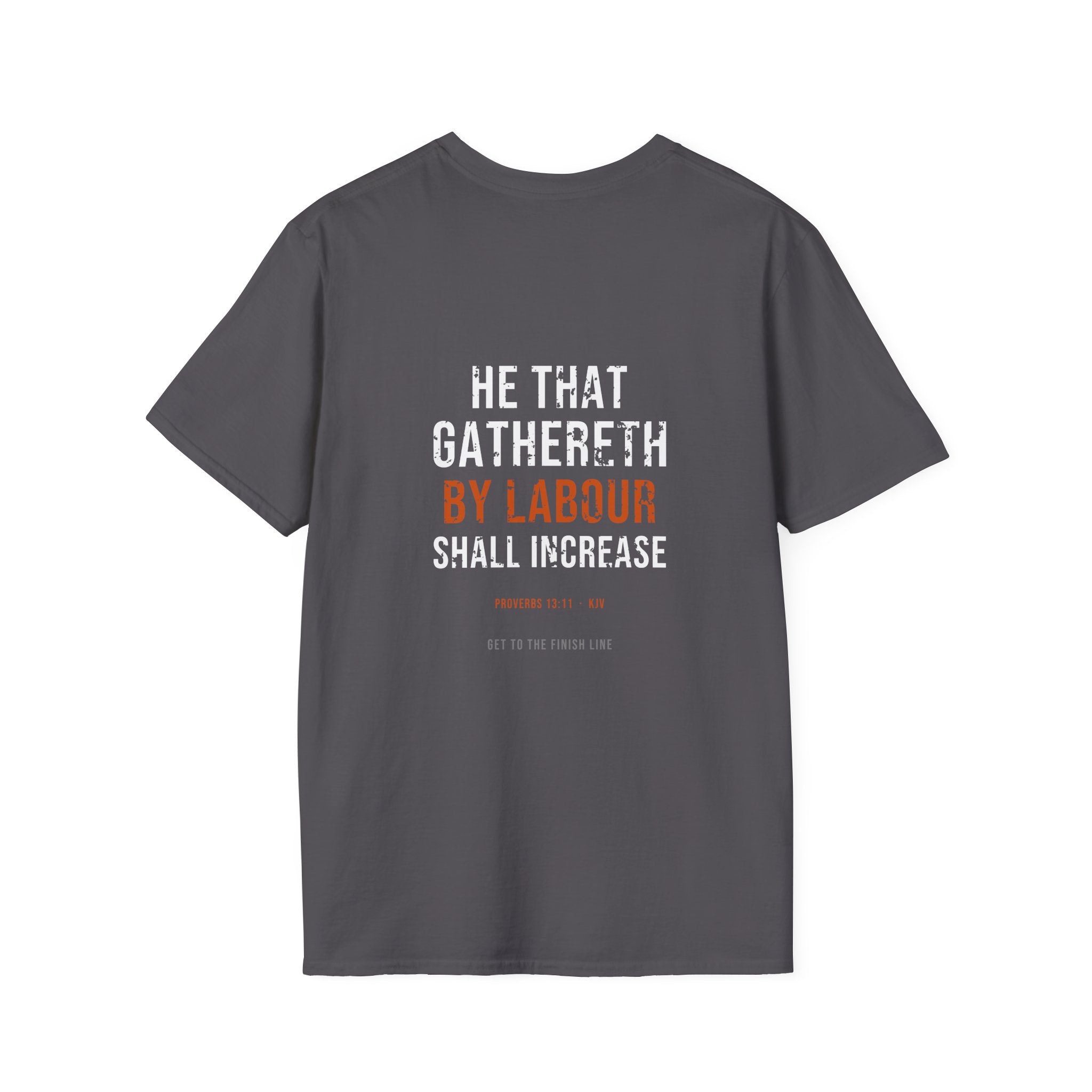 Gathereth By Labour Tee — Proverbs 13:11 KJV