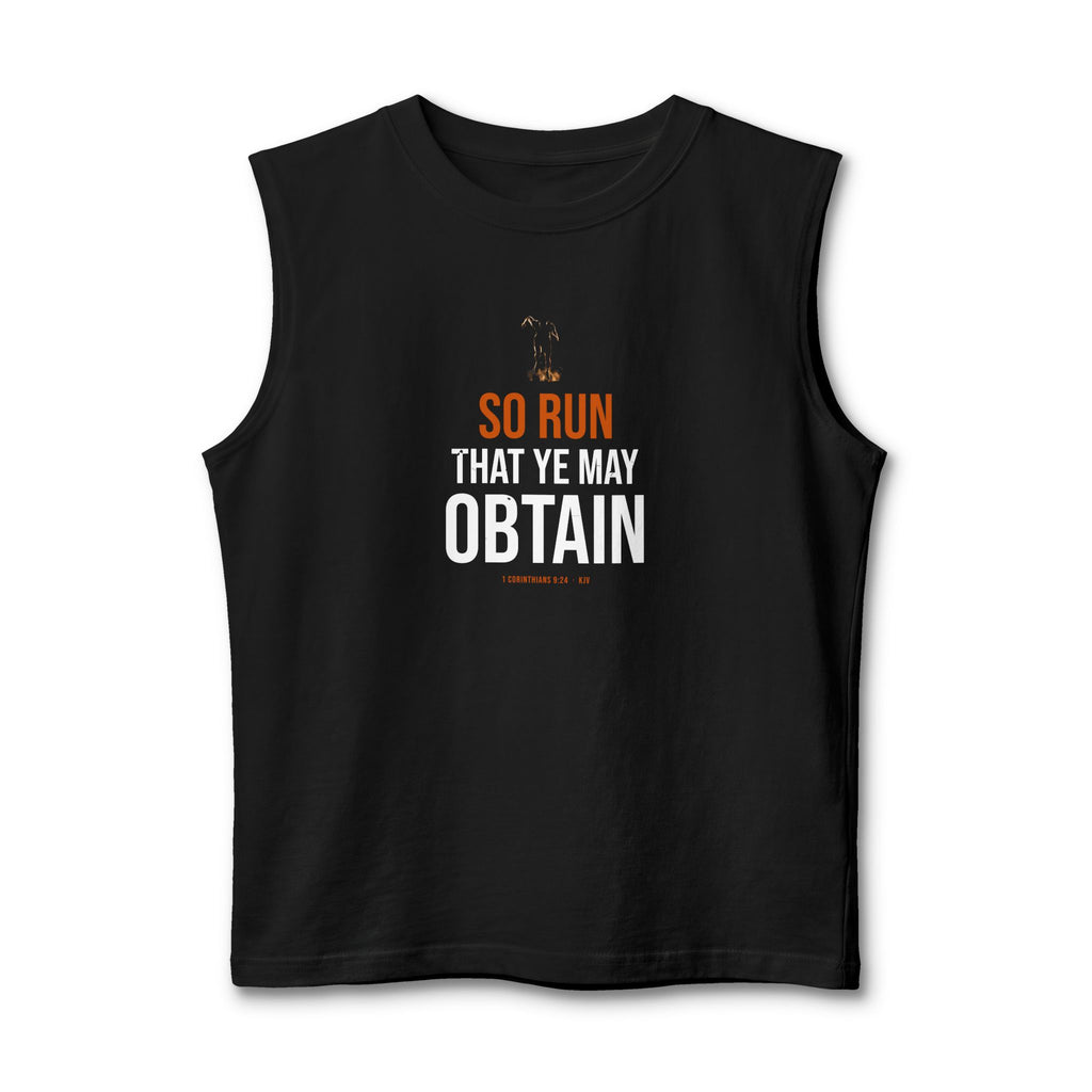 So Run That Ye May Obtain Muscle Tank — 1 Corinthians 9:24 KJV