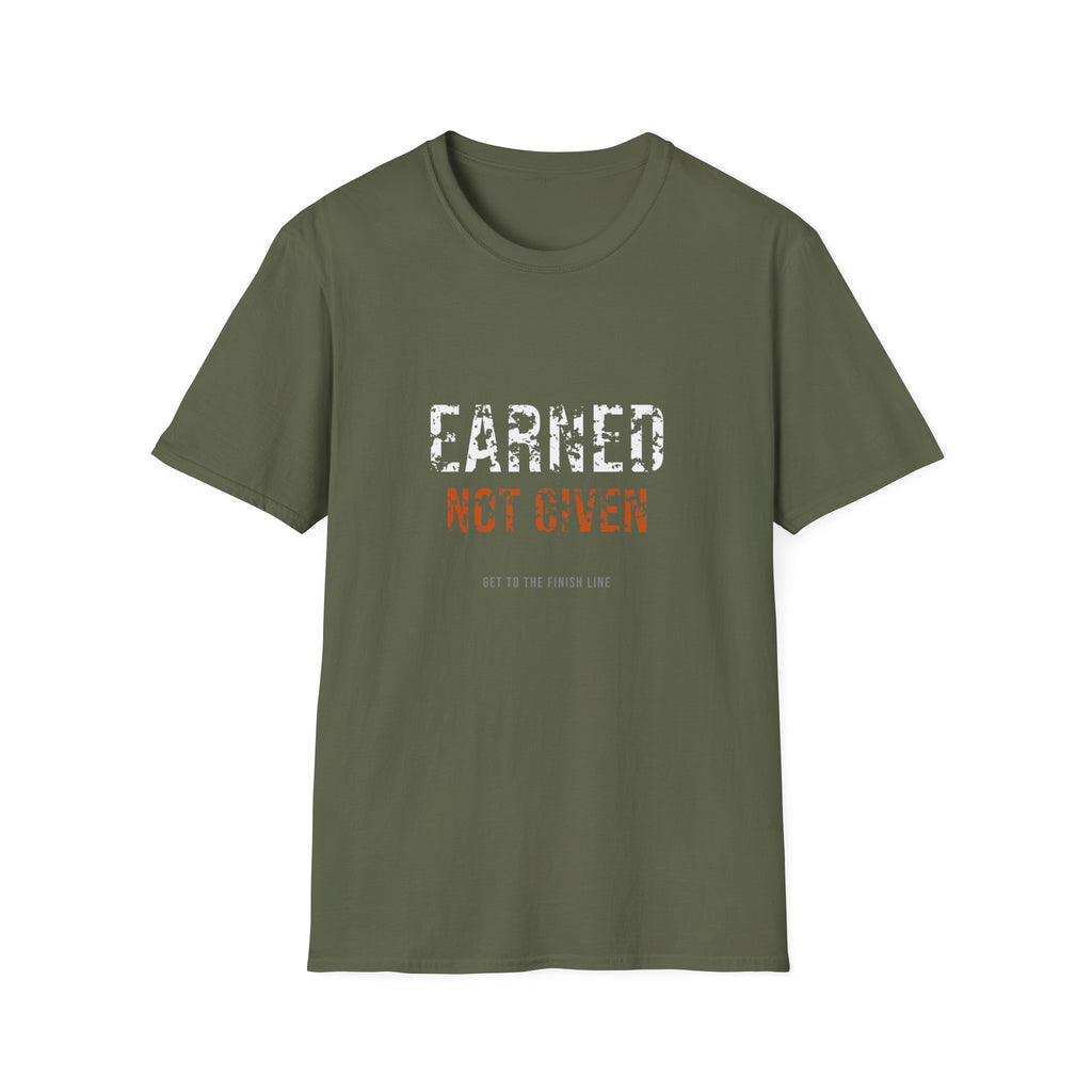 Earned Not Given Tee — motivational graphic tee by Get To The Finish Line (view 15)
