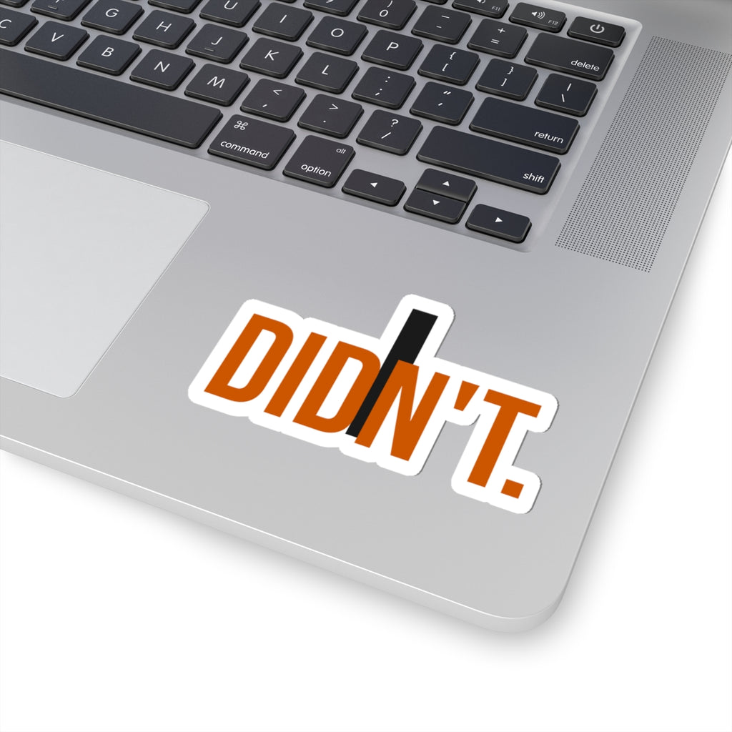 I Didn't Sticker