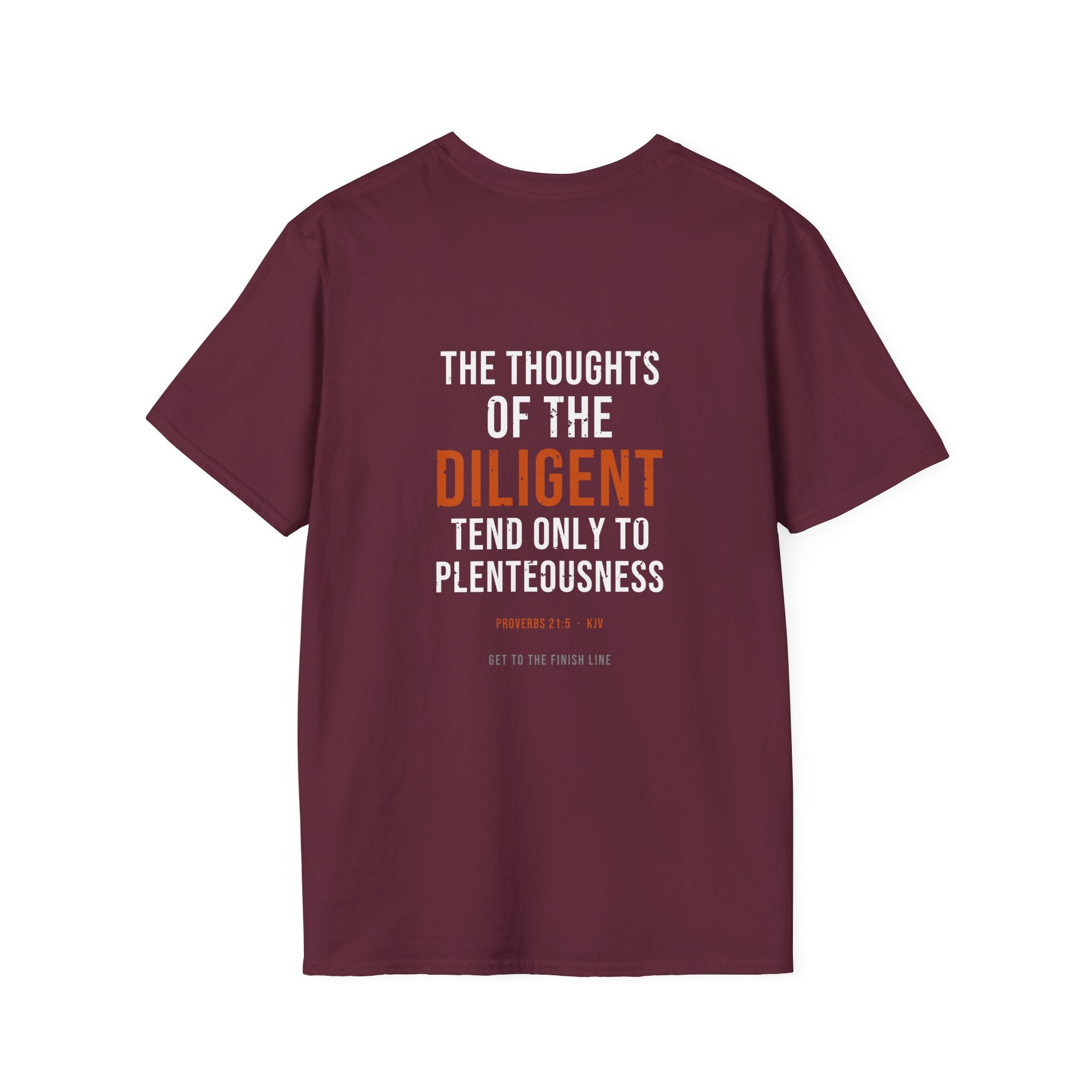 Thoughts Of The Diligent Tee — Proverbs 21:5 KJV