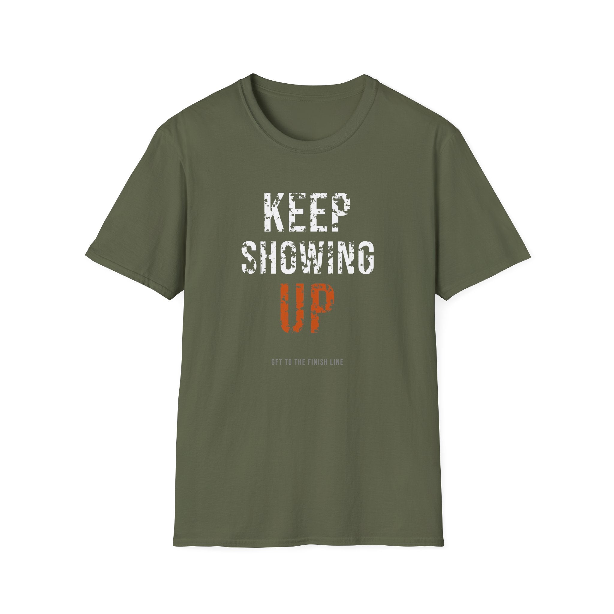 Keep Showing Up Tee — motivational graphic tee by Get To The Finish Line (view 15)