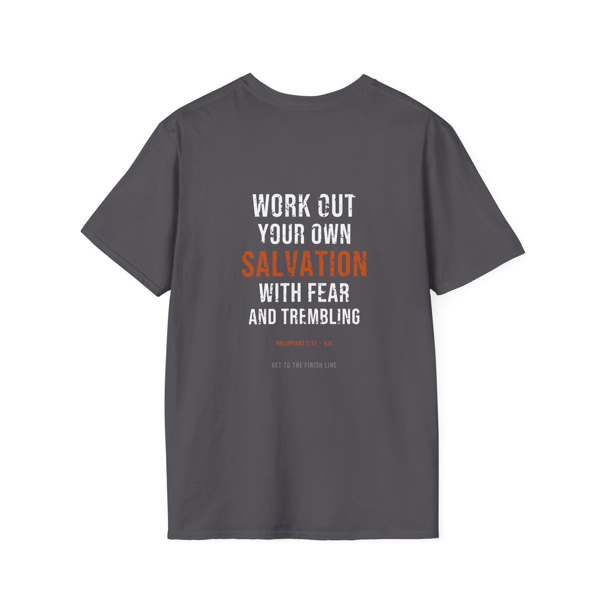 Work Out Your Own Salvation Tee — Philippians 2:12 KJV