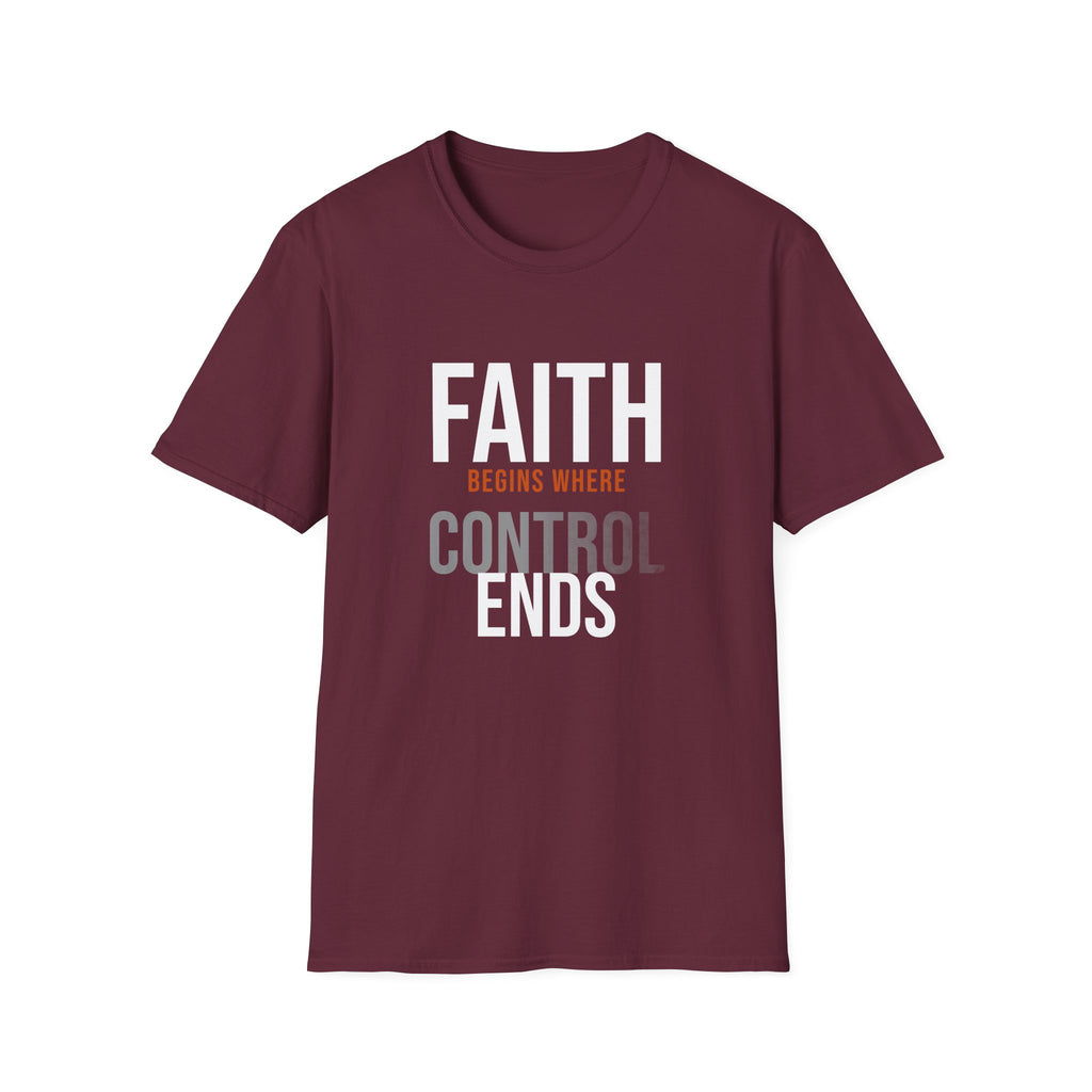 Faith Begins Where Control Ends Tee — Dissolve