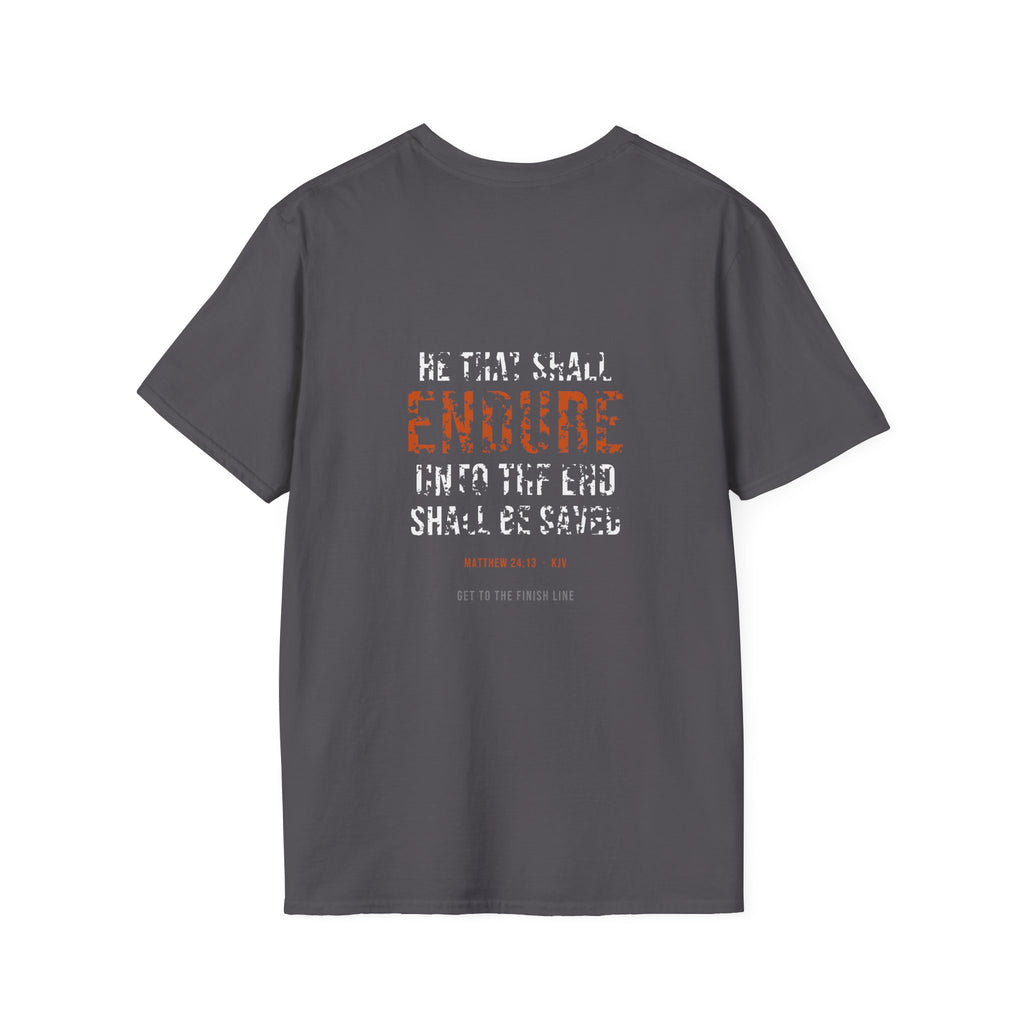 Endure Unto The End Tee — Matthew 24:13 KJV