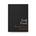 Faith Family Finish Line Script Journal — christian family values hardcover journal by Get To The Finish Line
