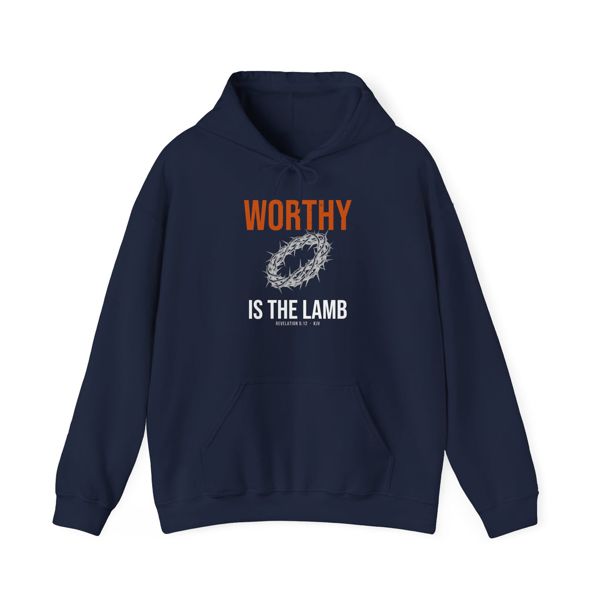 Worthy Is The Lamb Hoodie — Revelation 5:12 KJV