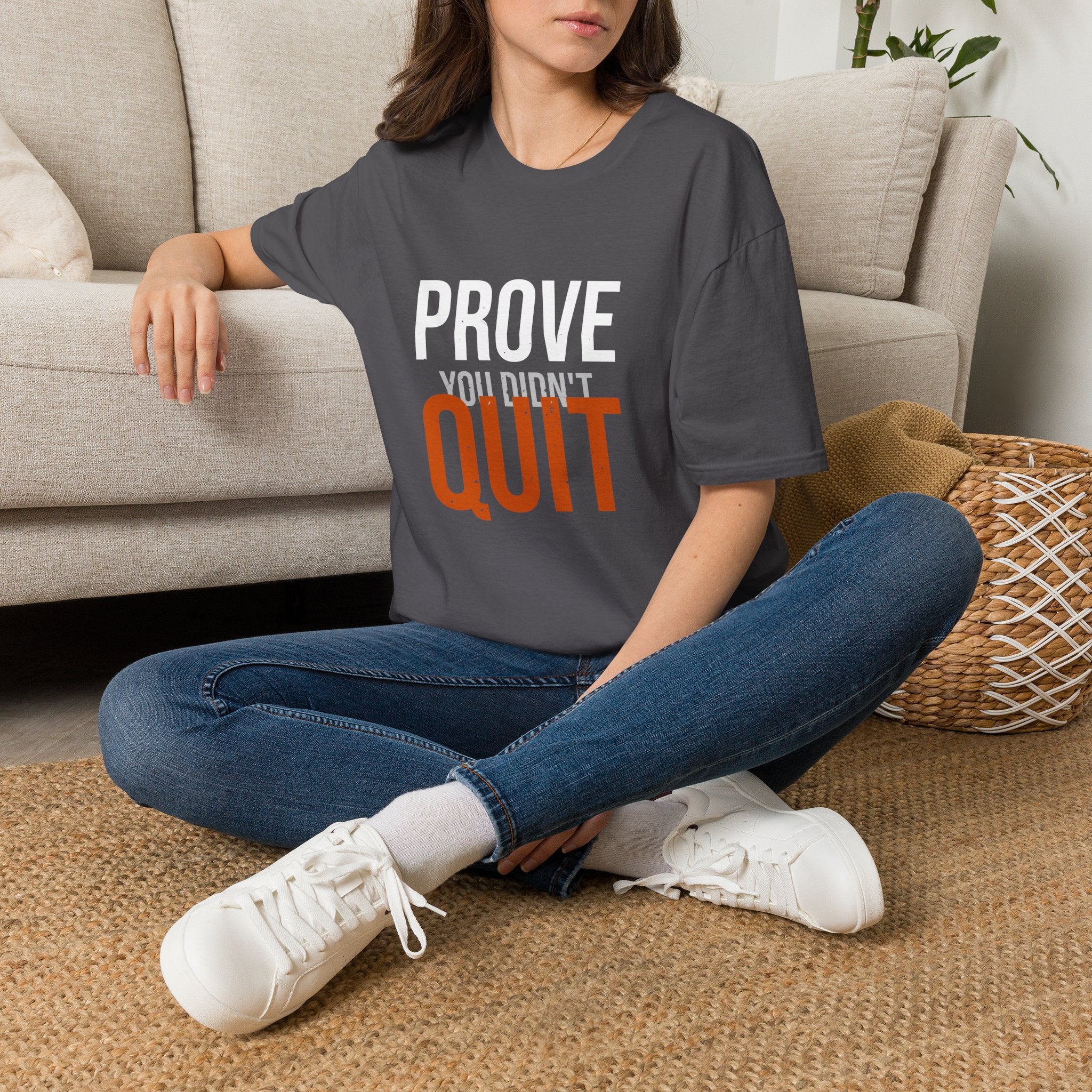 Prove You Didn't Quit Tee — Distilled