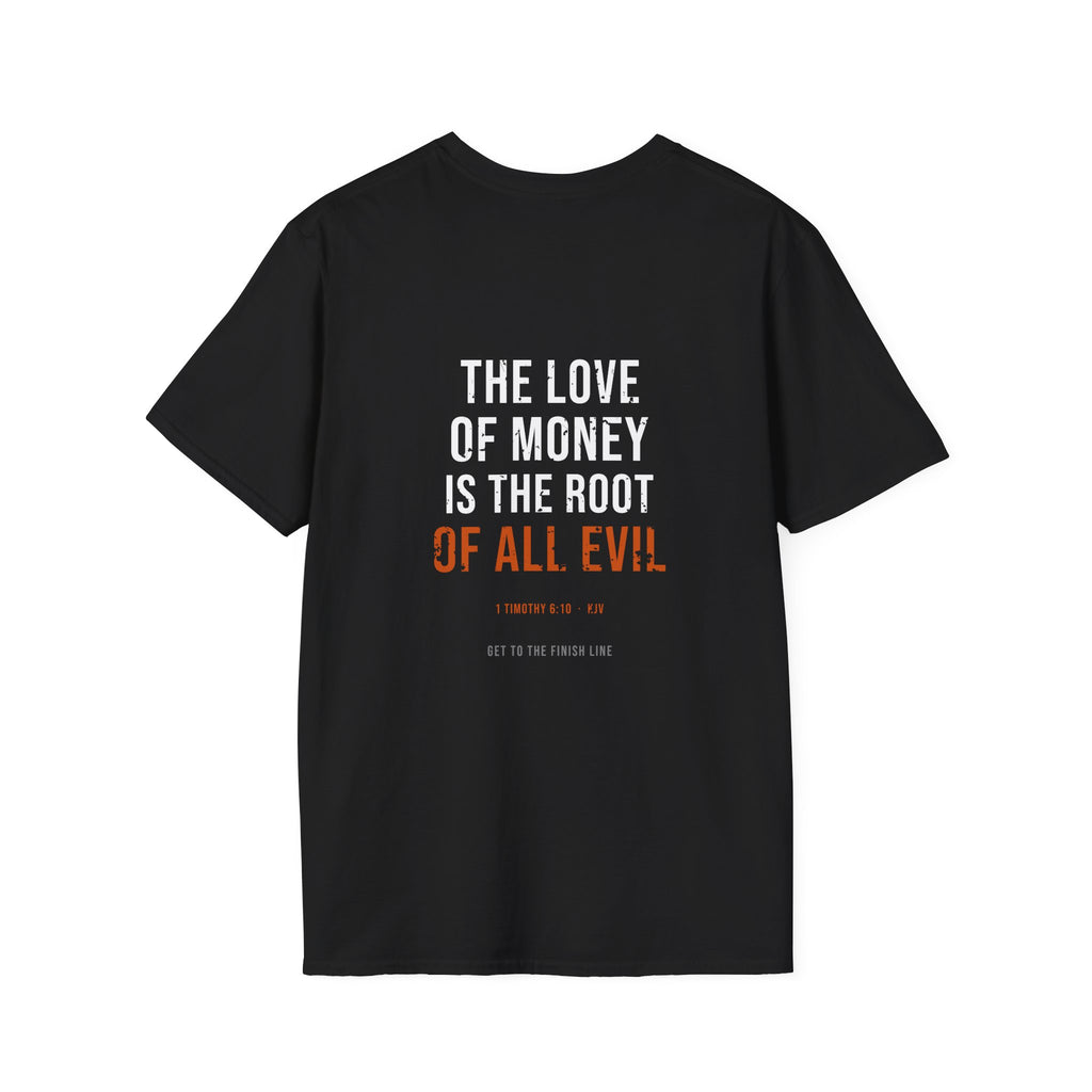 The Love Of Money Tee — 1 Timothy 6:10 KJV