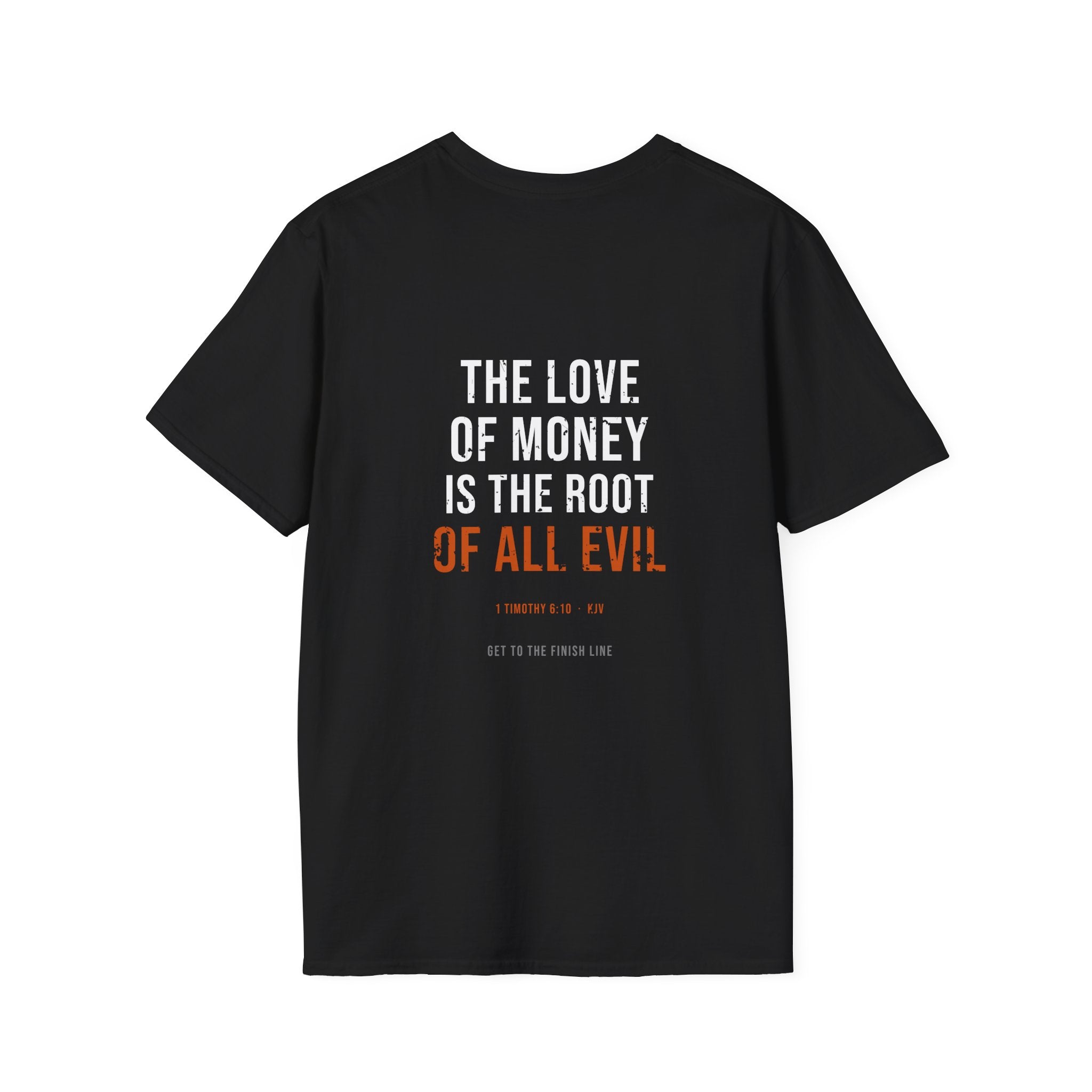 The Love Of Money Tee — 1 Timothy 6:10 KJV